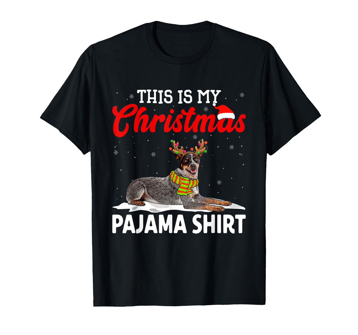 This Is My Christmas Pajama Shirt Australian Cattle Dog T-Shirt