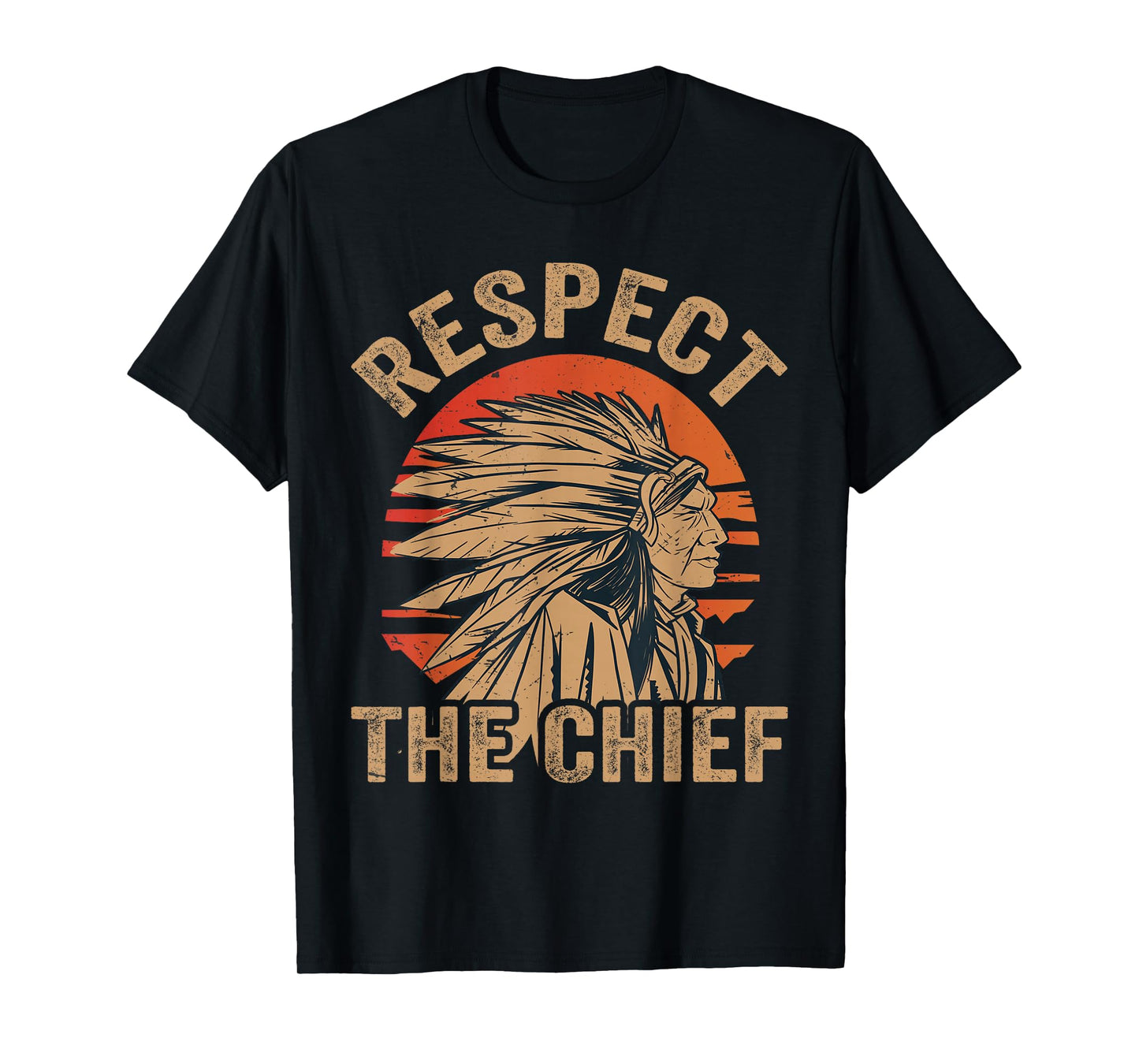 Respect The Chief - Native Tribe - Indian American - Vintage T-Shirt