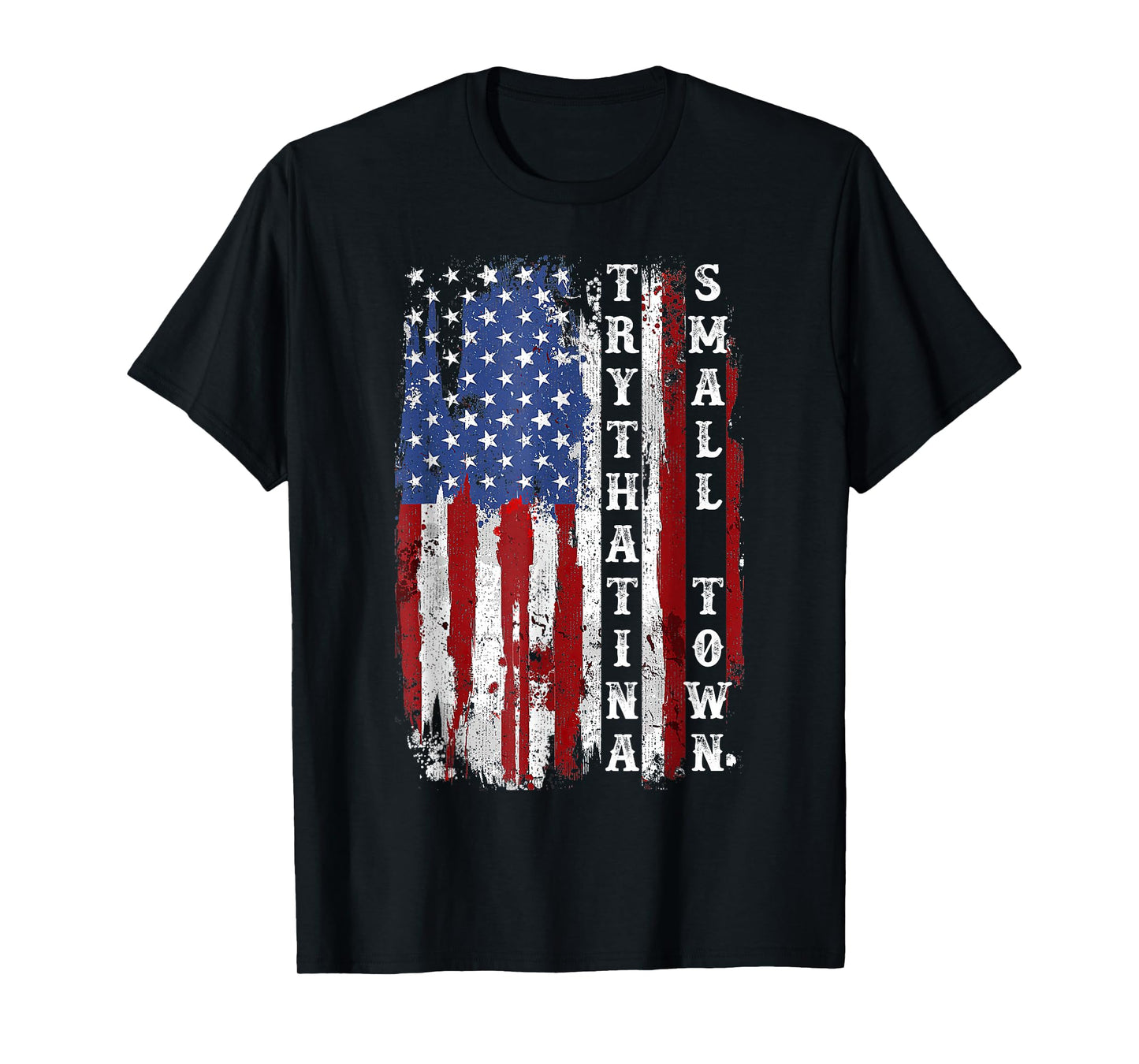 Try That In A Small Country Western Town,Country Music Lover T-Shirt