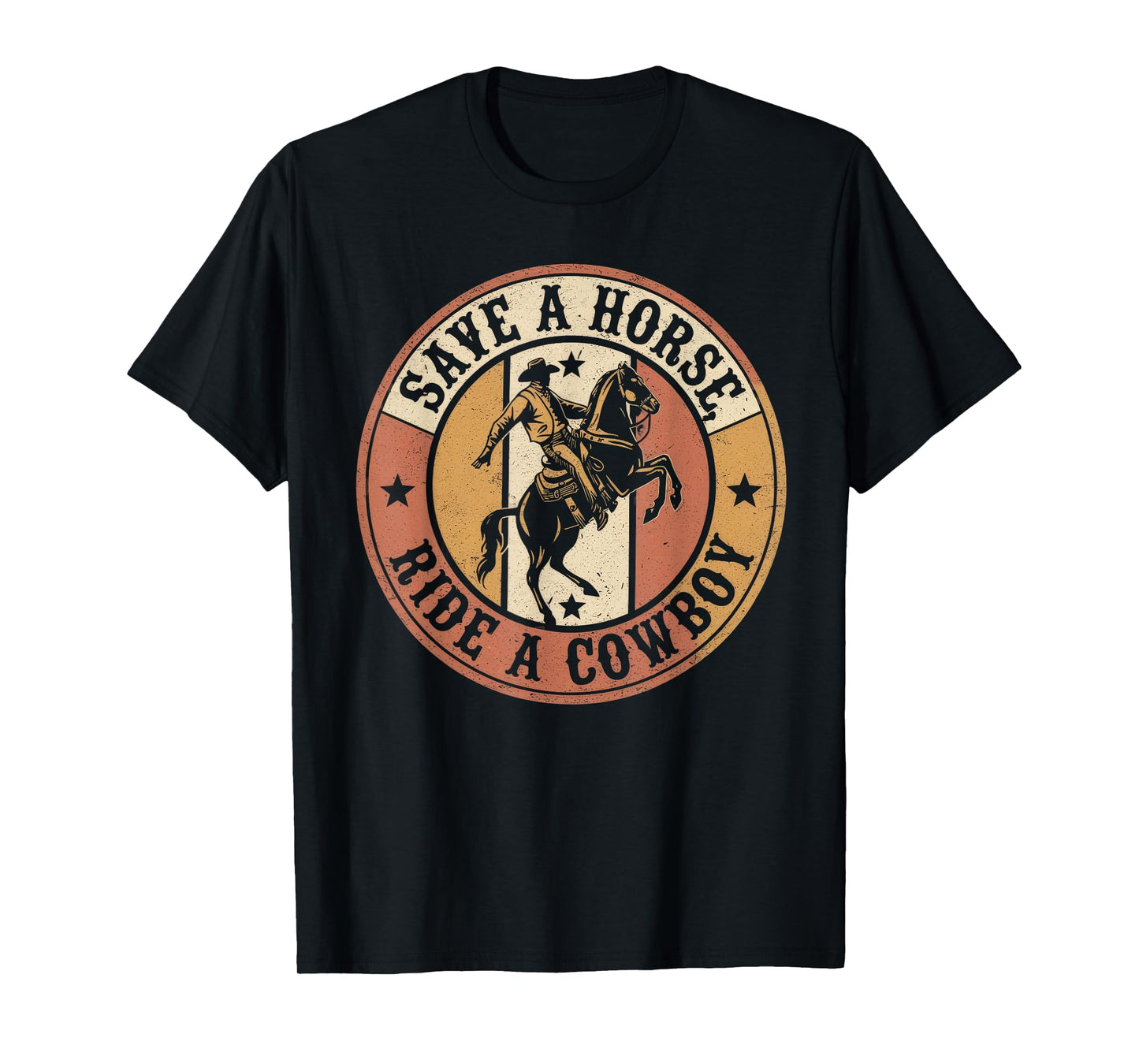 Save A Horse Ride A Cowboy Tshirt Country Outfits Horseback T-Shirt