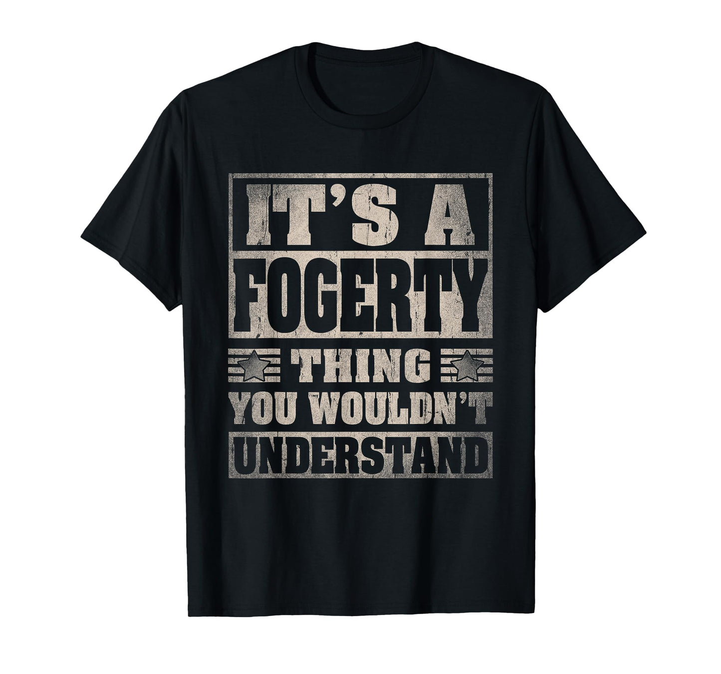 Fogerty Last Name Shirt It's A Fogerty Thing T-Shirt