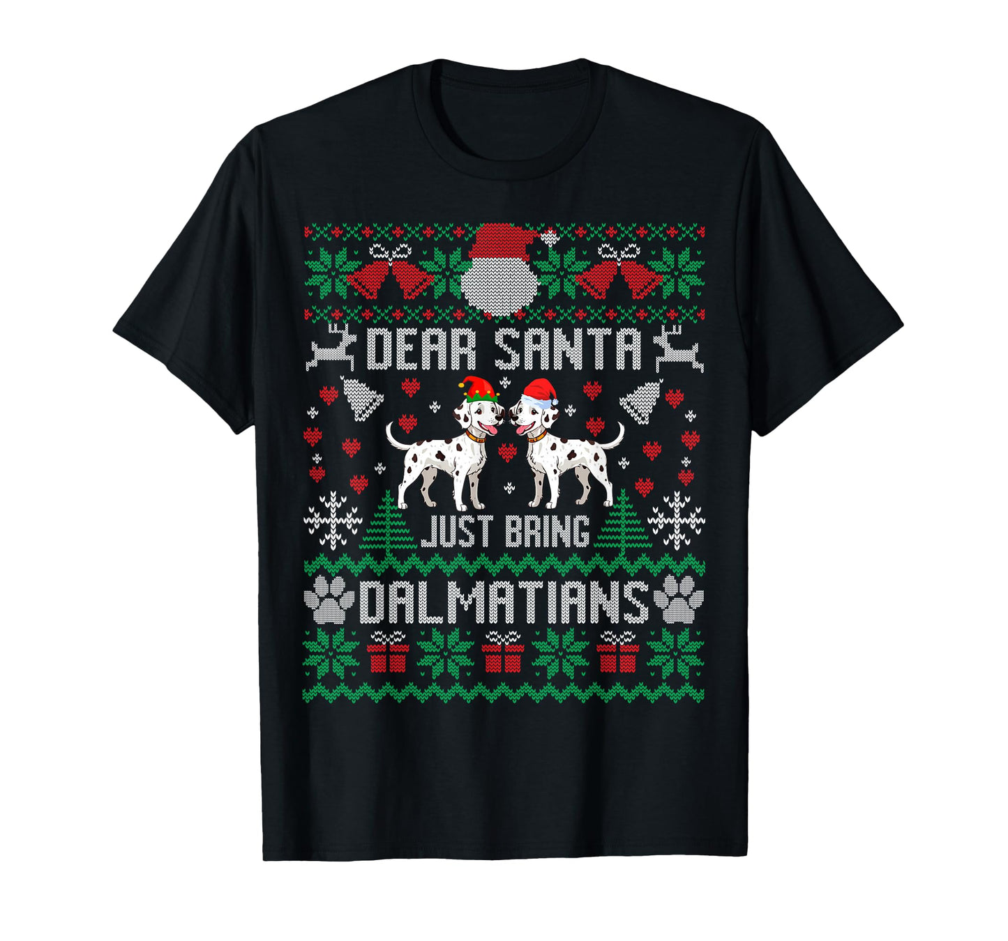 Dalmatians Dog Lover Funny Ugly Xmas Sweater Gifts T-Shirt