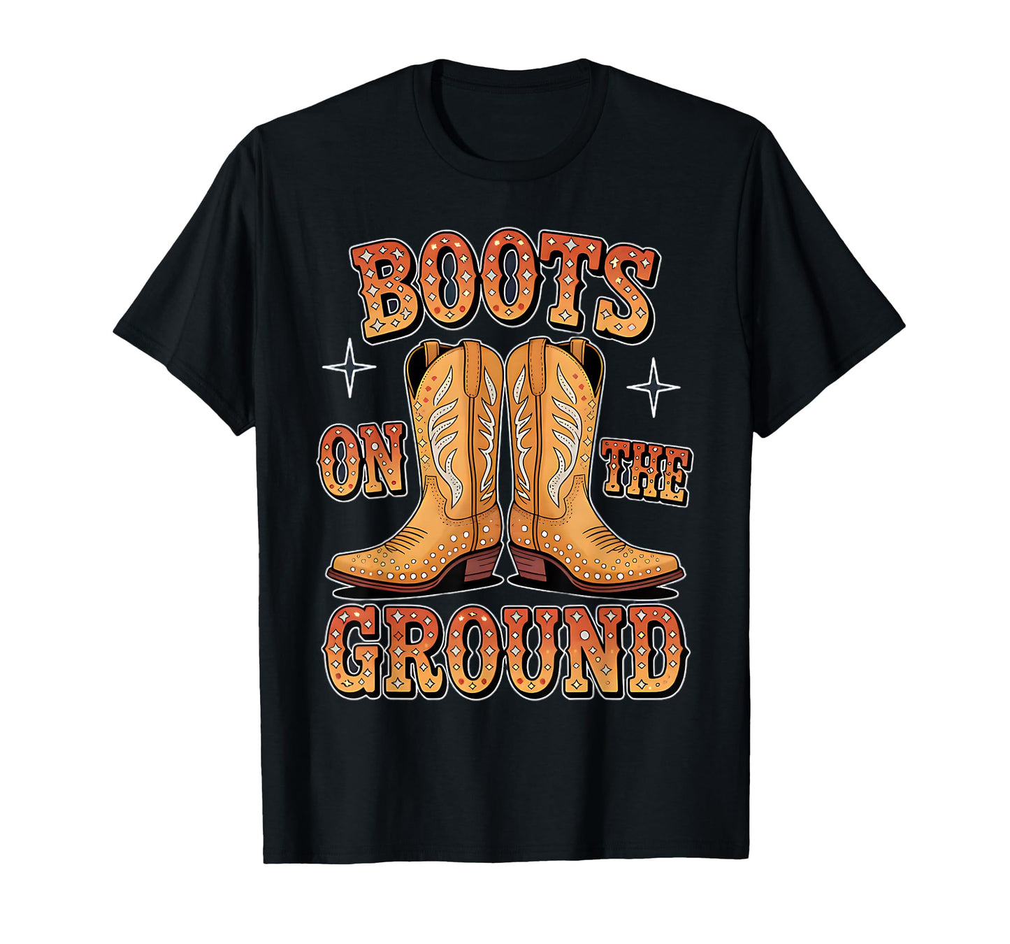 Boots On The Ground Where Them Fans At T-Shirt
