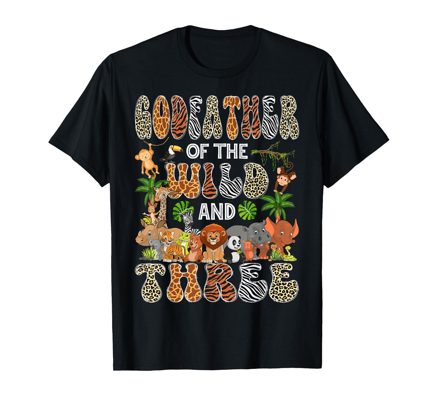 GodFather Of The Wild & Three 3Rd Birthday Boy Safari Jungle T-Shirt