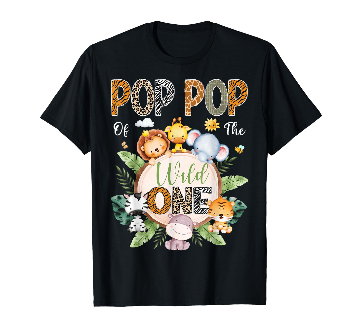 Pop Pop Of The Wild One 1St Birthday Safari Jungle Animal T-Shirt