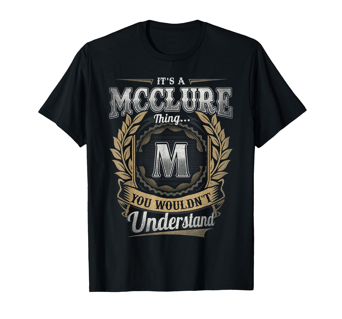 Mcclure Last Name Shirt It's A Mcclure Thing T-Shirt