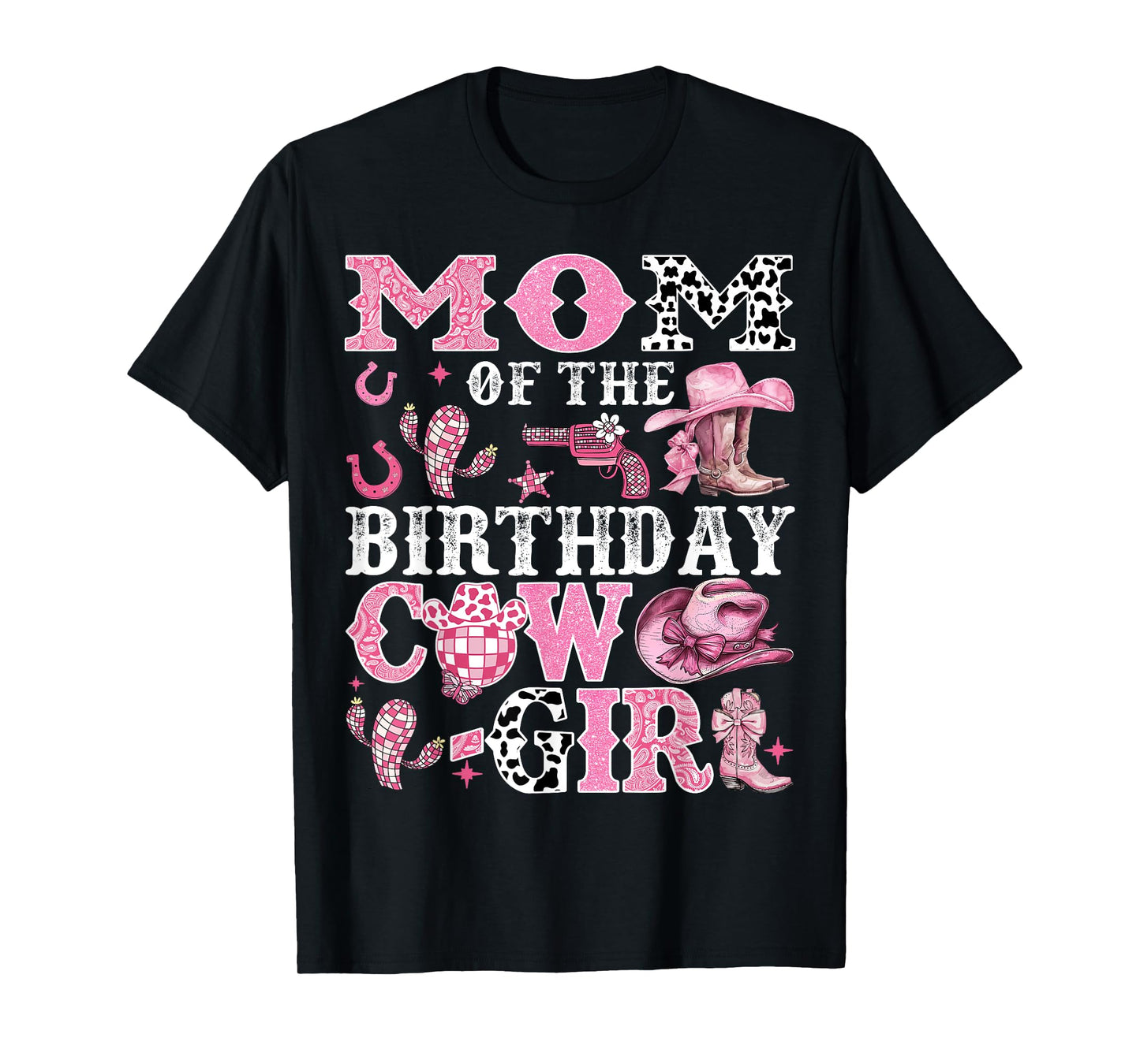 Mom Of The Birthday Cow-Girl Rodeo Cow Girl Birthday T-Shirt