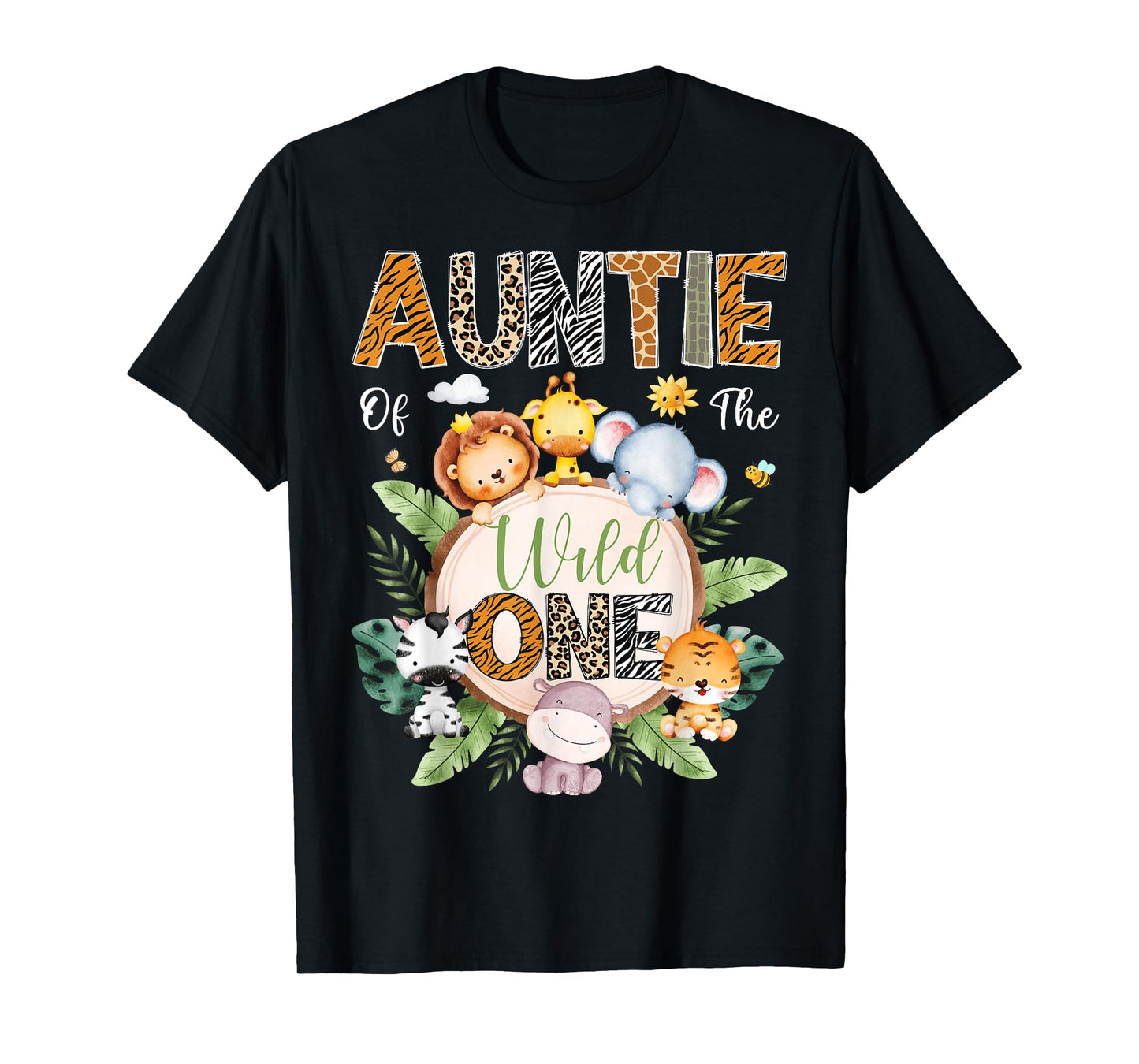 Auntie Of The Wild One 1St Birthday Safari Jungle Animal T-Shirt