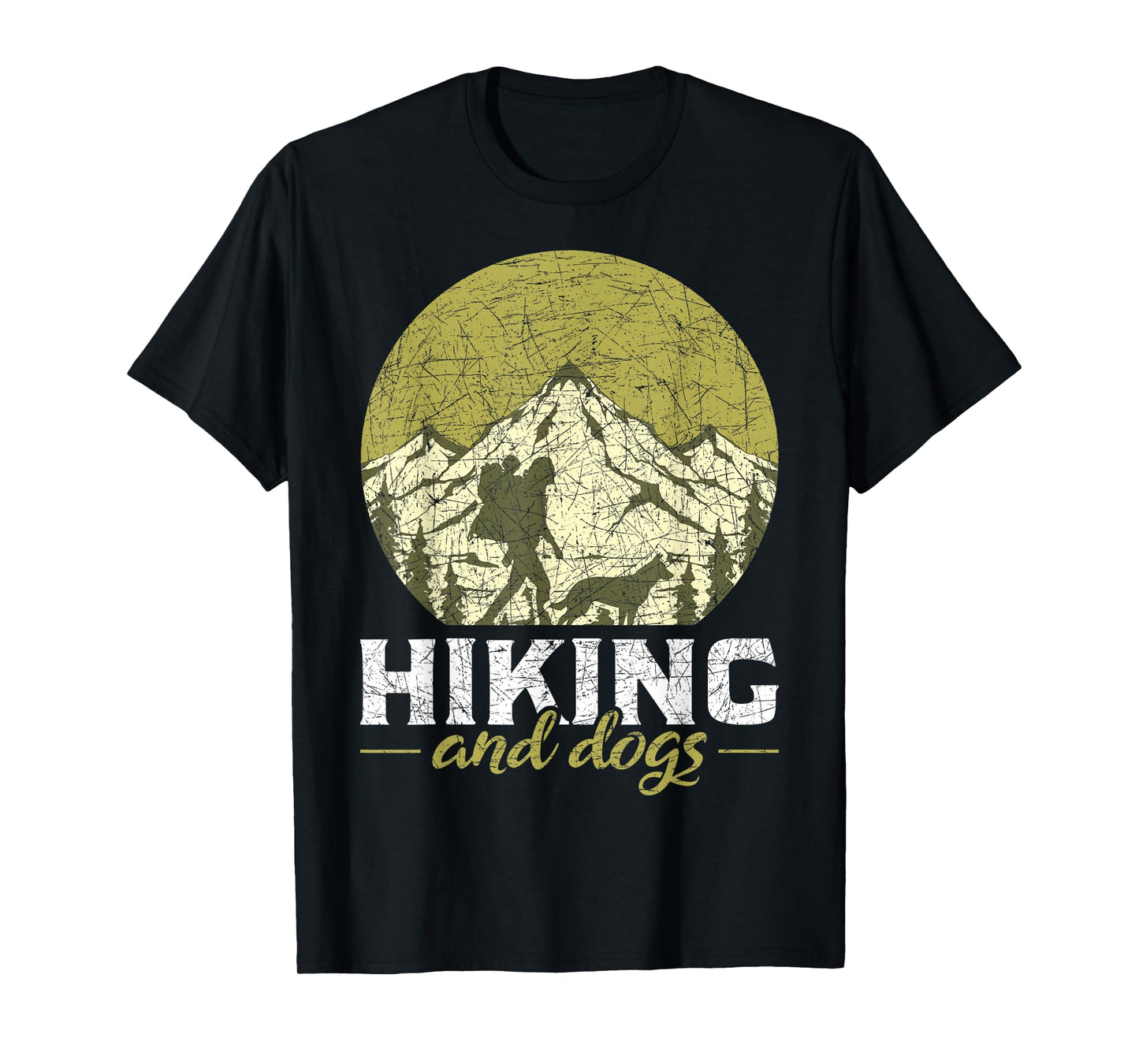 Outdoor Hiker Dog Lover Gift Camping Hike Pet Parent Hiking T-Shirt
