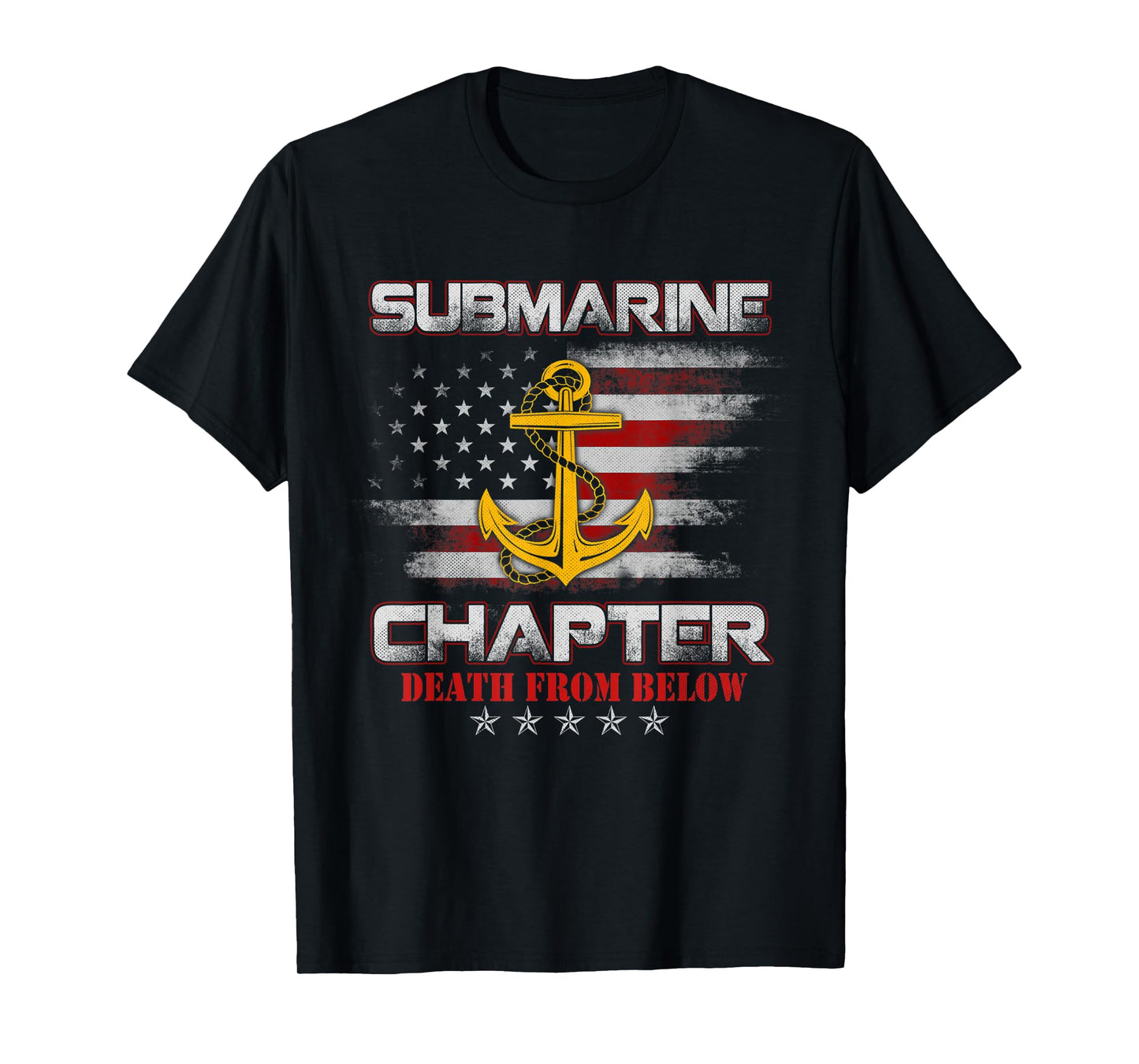 U.S Submarine Chapter Veteran Death From Below Submariner T-Shirt