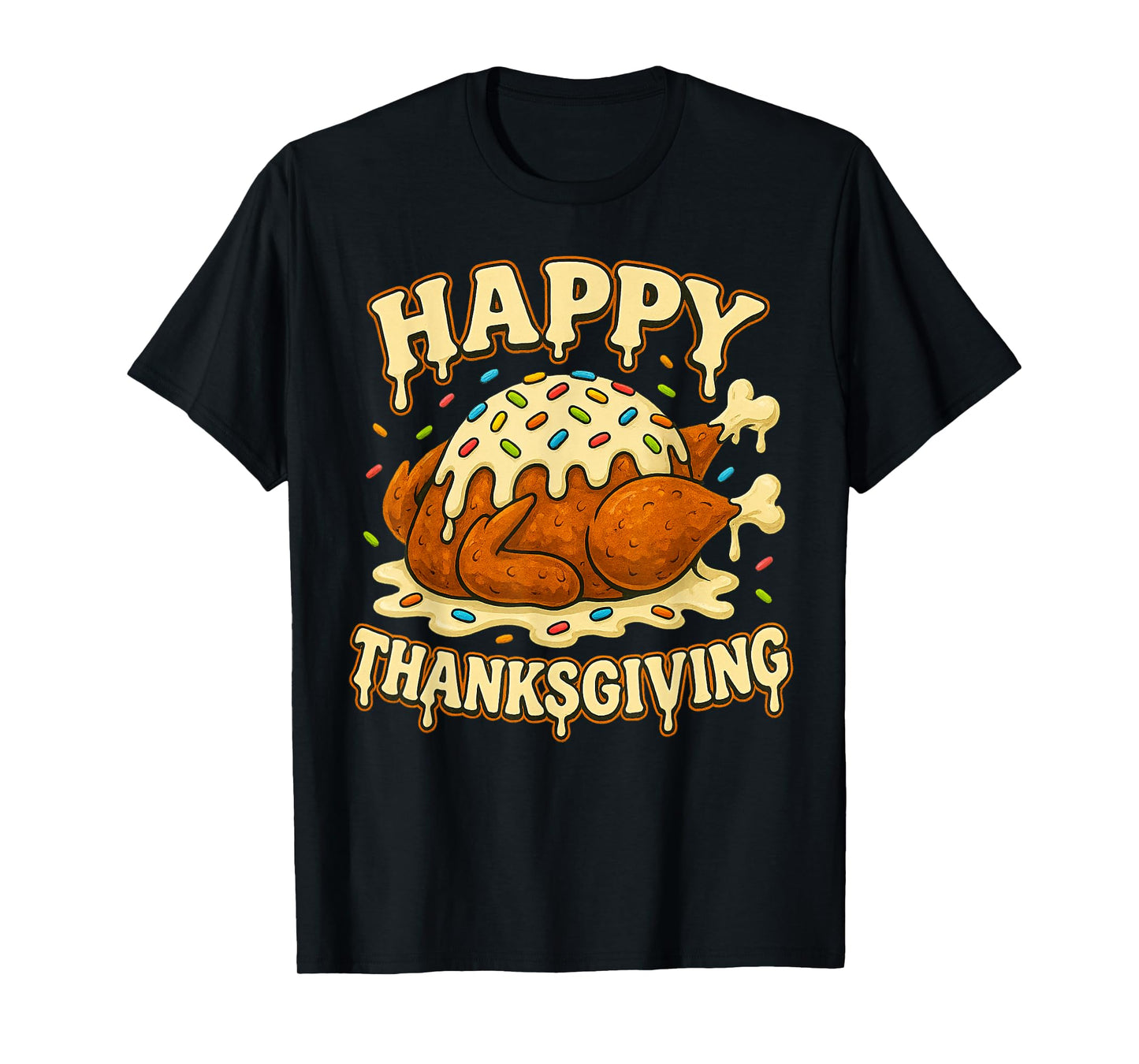 Happy Thanksgiving Drip Ice Cream Look Cool T-Shirt