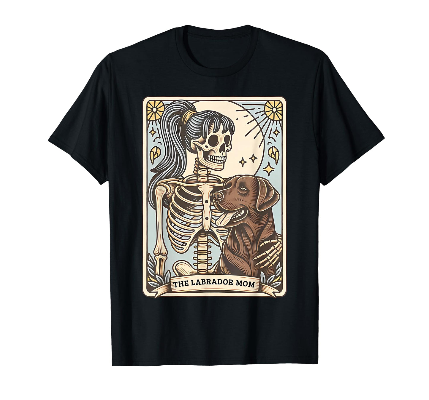 Funny Skeleton Chocolate Lab Mom Tarot Card Witchy Vibes T-Shirt