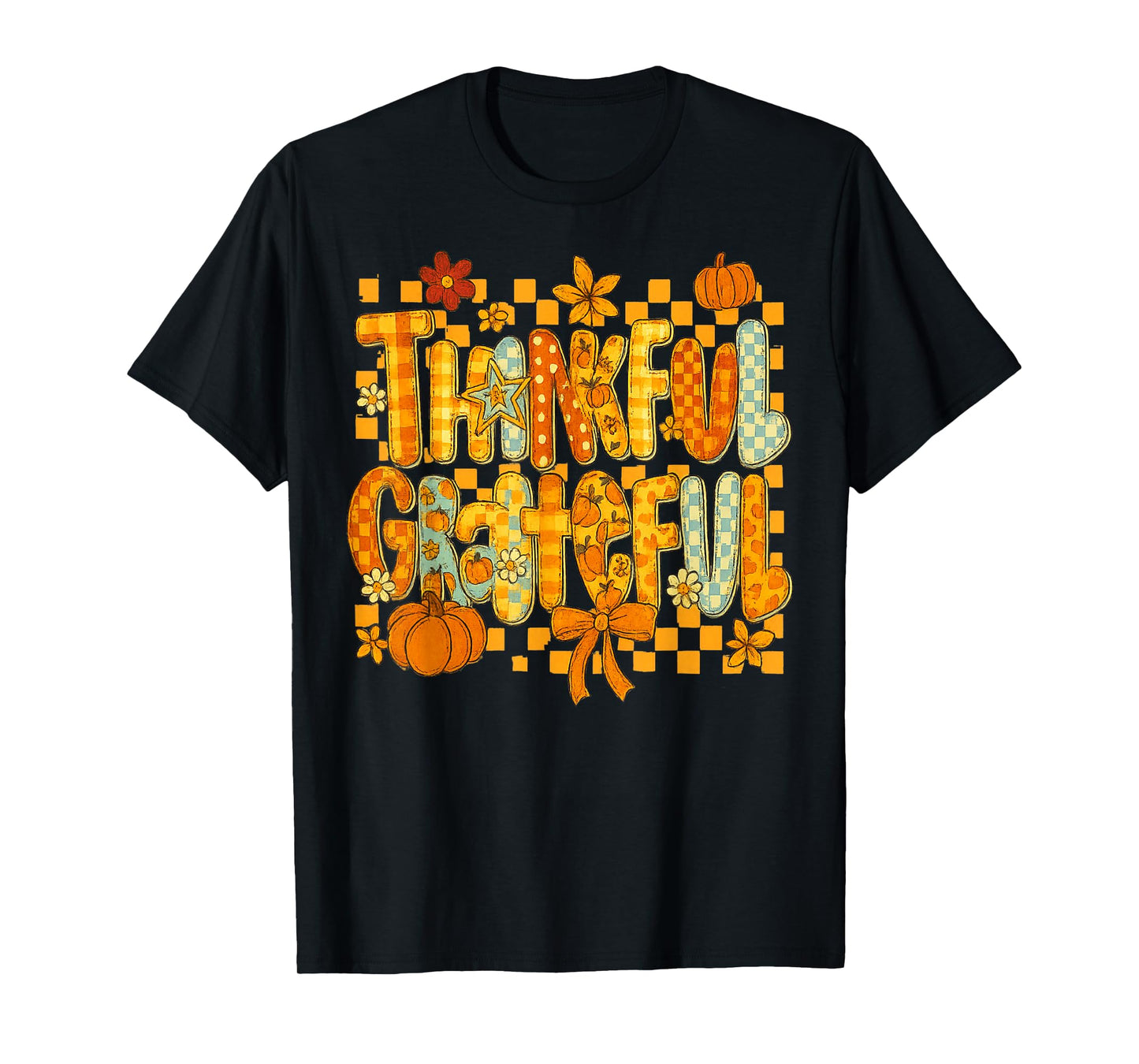Thankful Grateful Funny Pumpkin Flowers Funny Thanksgiving T-Shirt