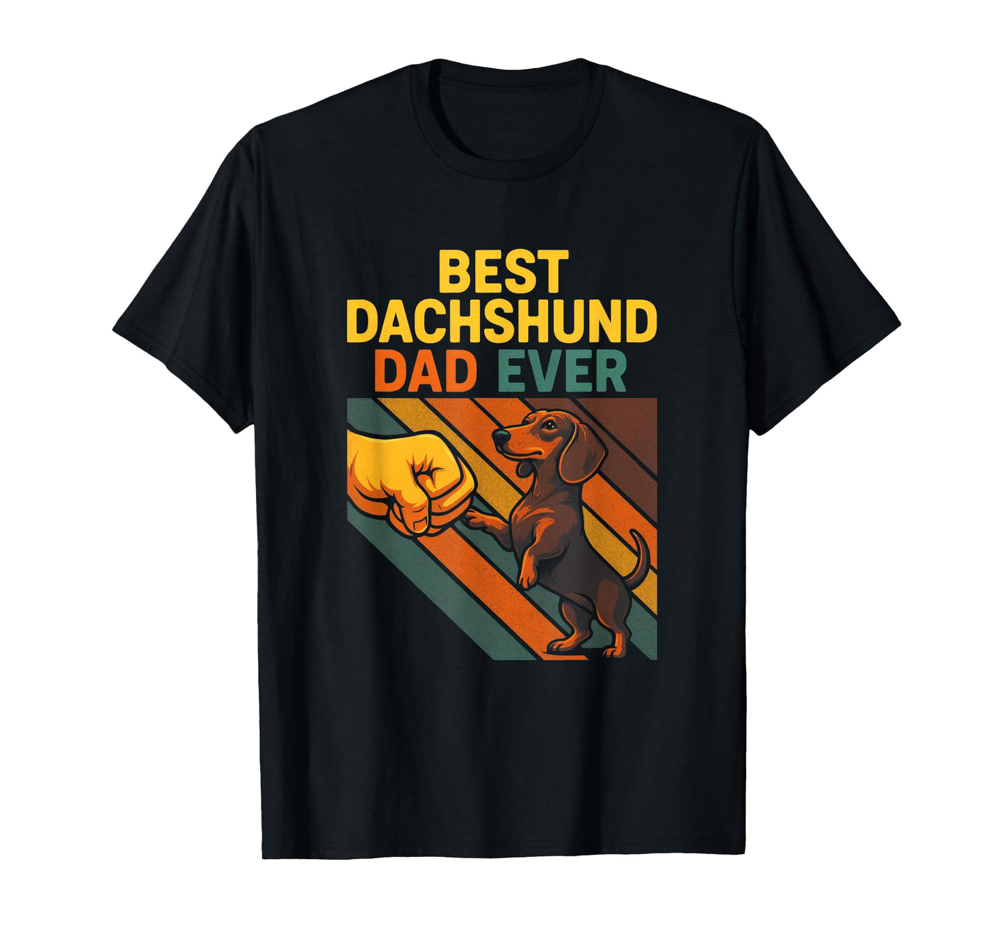 Best Dachshund DAD Ever - Funny Weiner Dog T-Shirt