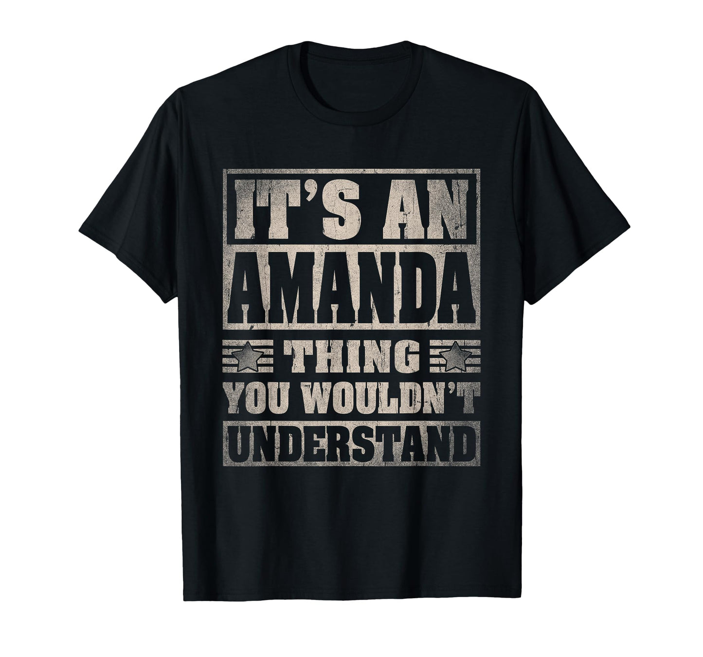 Amanda First Name Shirt It's An Amanda Thing T-Shirt