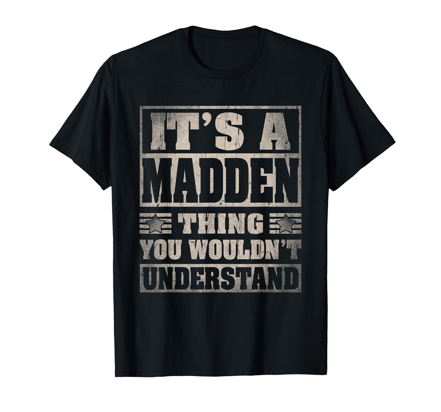 MADDEN Last Name Shirt It's A MADDEN Thing T-Shirt