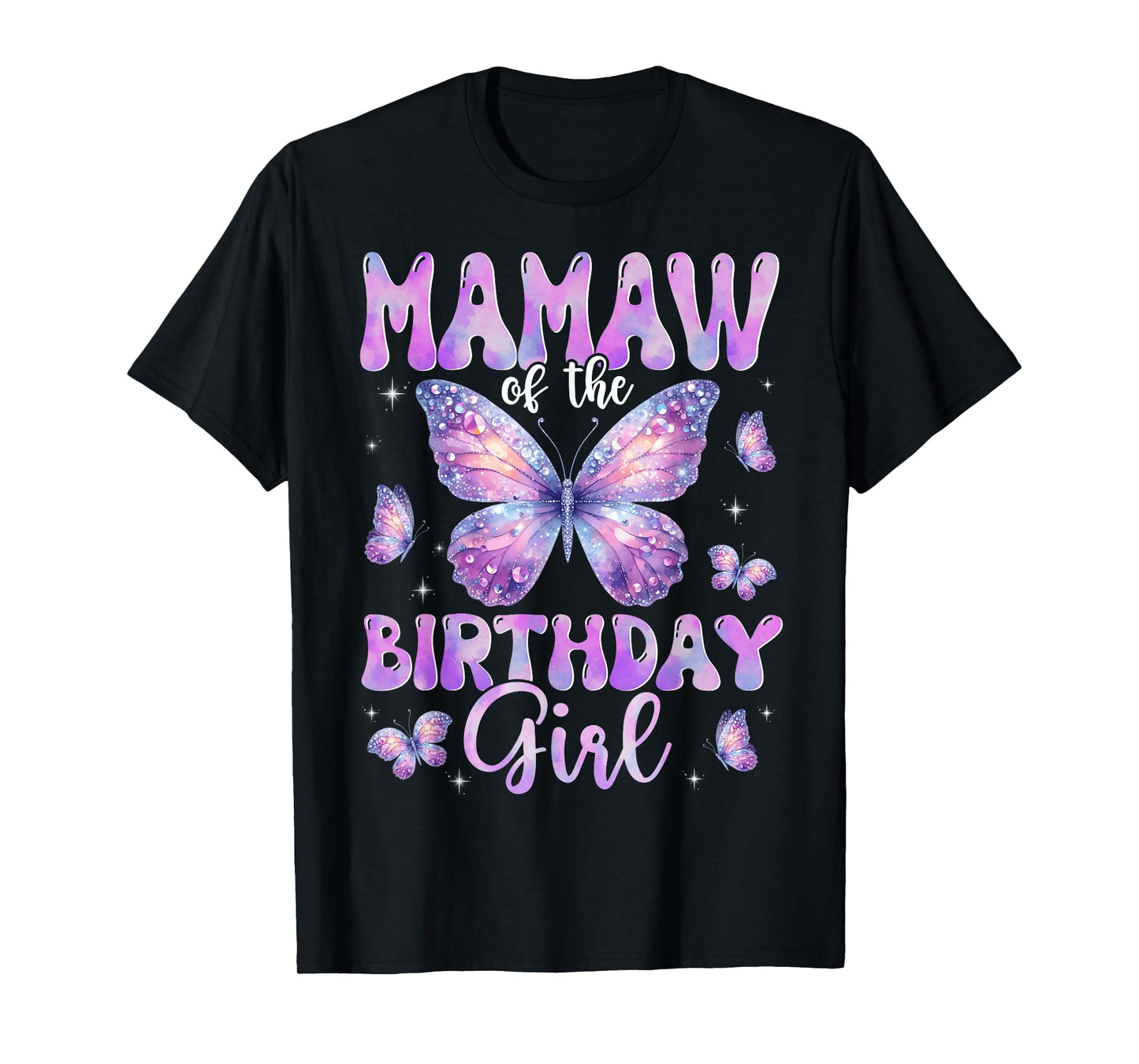 Mamaw Of The Birthday Girl Butterfly Family Matching T-Shirt