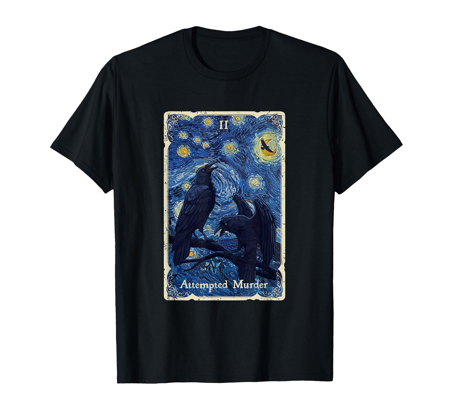 Attempted Murder of Crows Tarot Card Starry Night Van Gogh T-Shirt