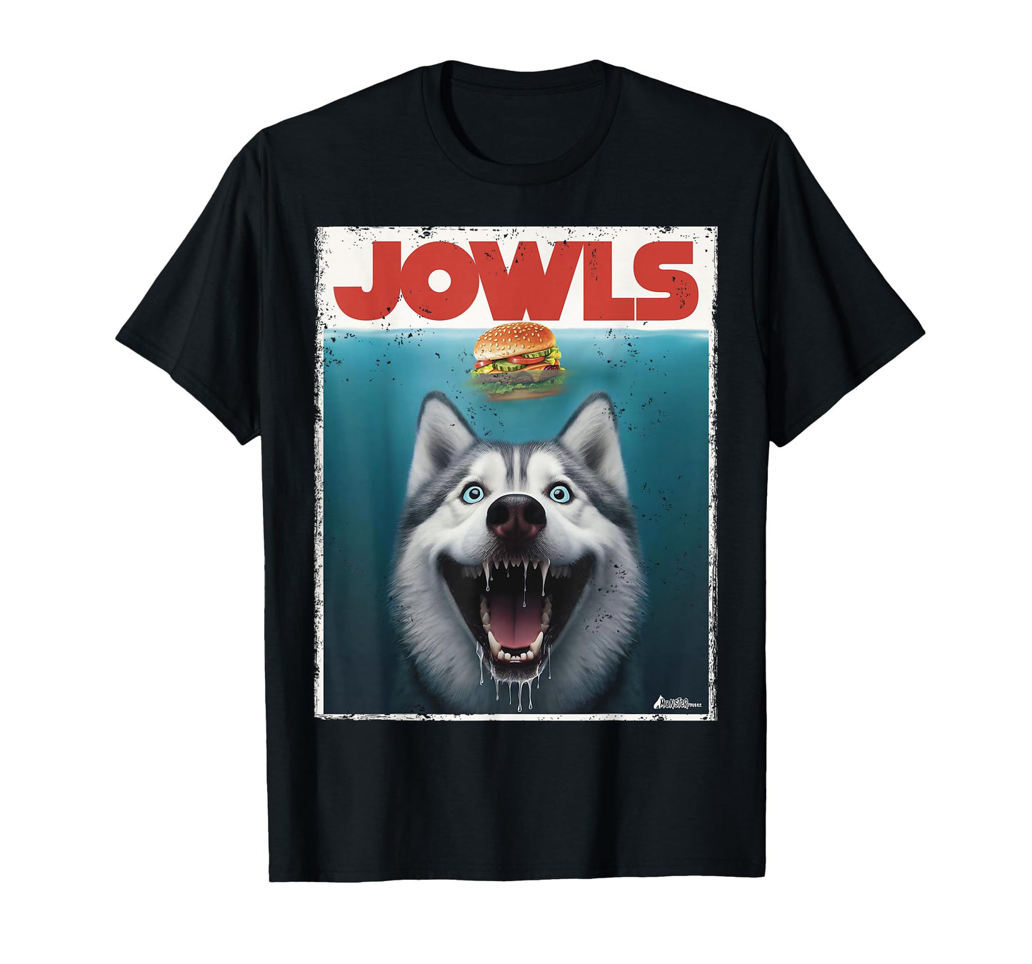 Funny Siberian Husky Jowls, Sled Dog Mom Top Alaskan Dog Dad T-Shirt
