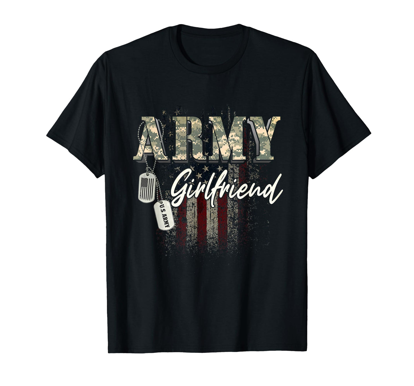 Proud Army Girlfriend American Veteran Military Gift T-Shirt