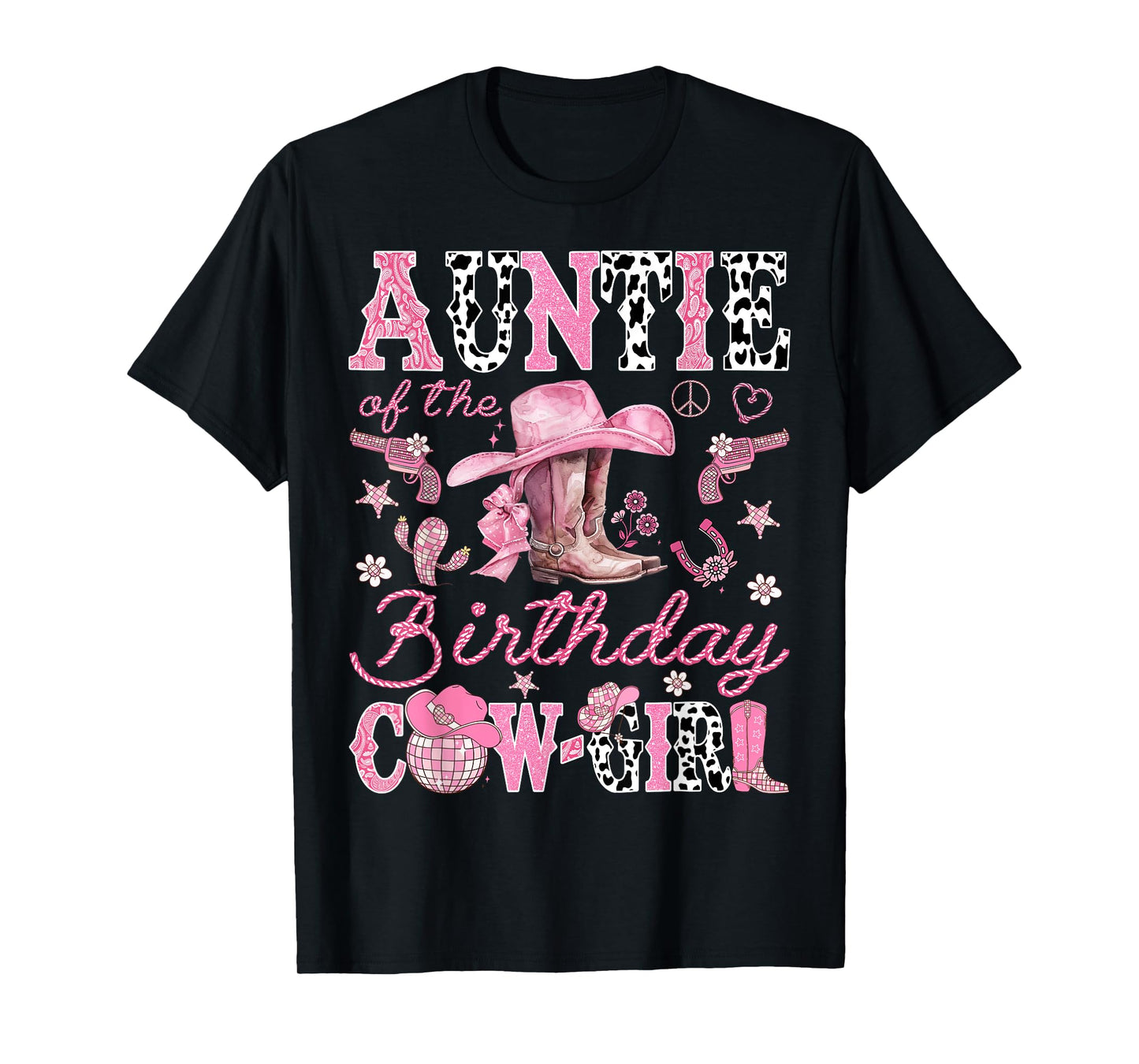 Auntie Of The Birthday CowGirl Disco Coquette Rodeo T-Shirt