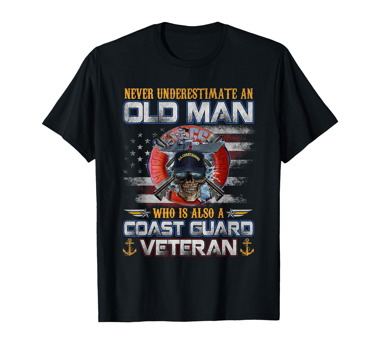 Never Underestimate an Old Man U.S Coast Guard Veteran Flag T-Shirt
