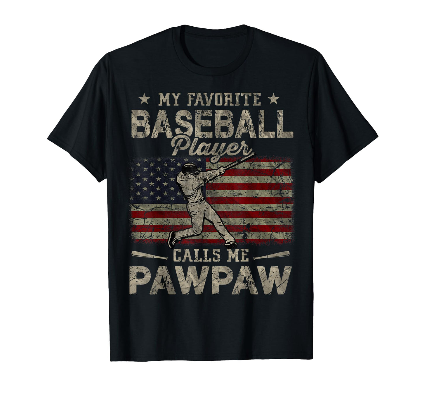 My Favorite Baseball Player Calls Me Pawpaw Father's Day T-Shirt