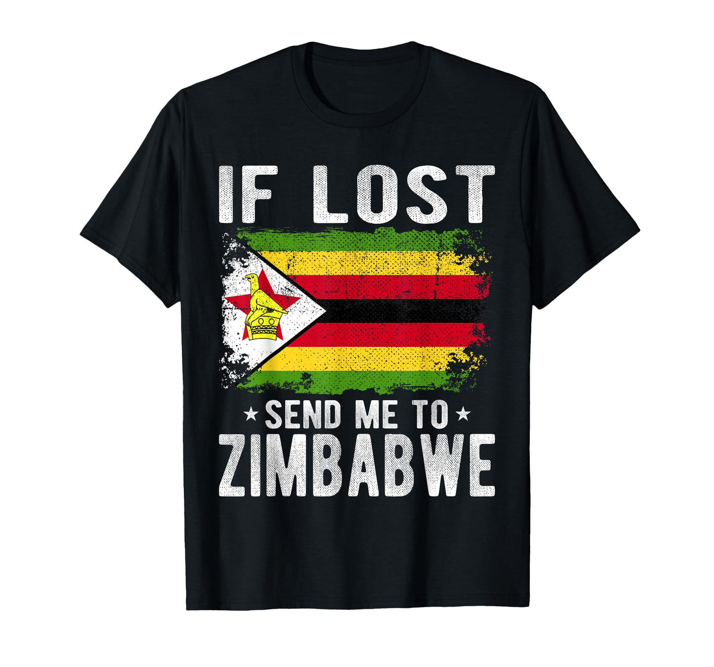Zimbabwe Flag Souvenir - If lost send me to Zimbabwe T-Shirt