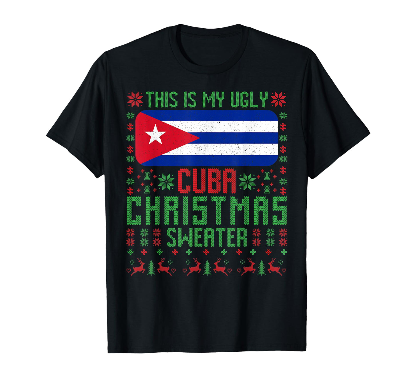 Cuba Ugly Christmas Sweater Cuba Flag for Cuban T-Shirt