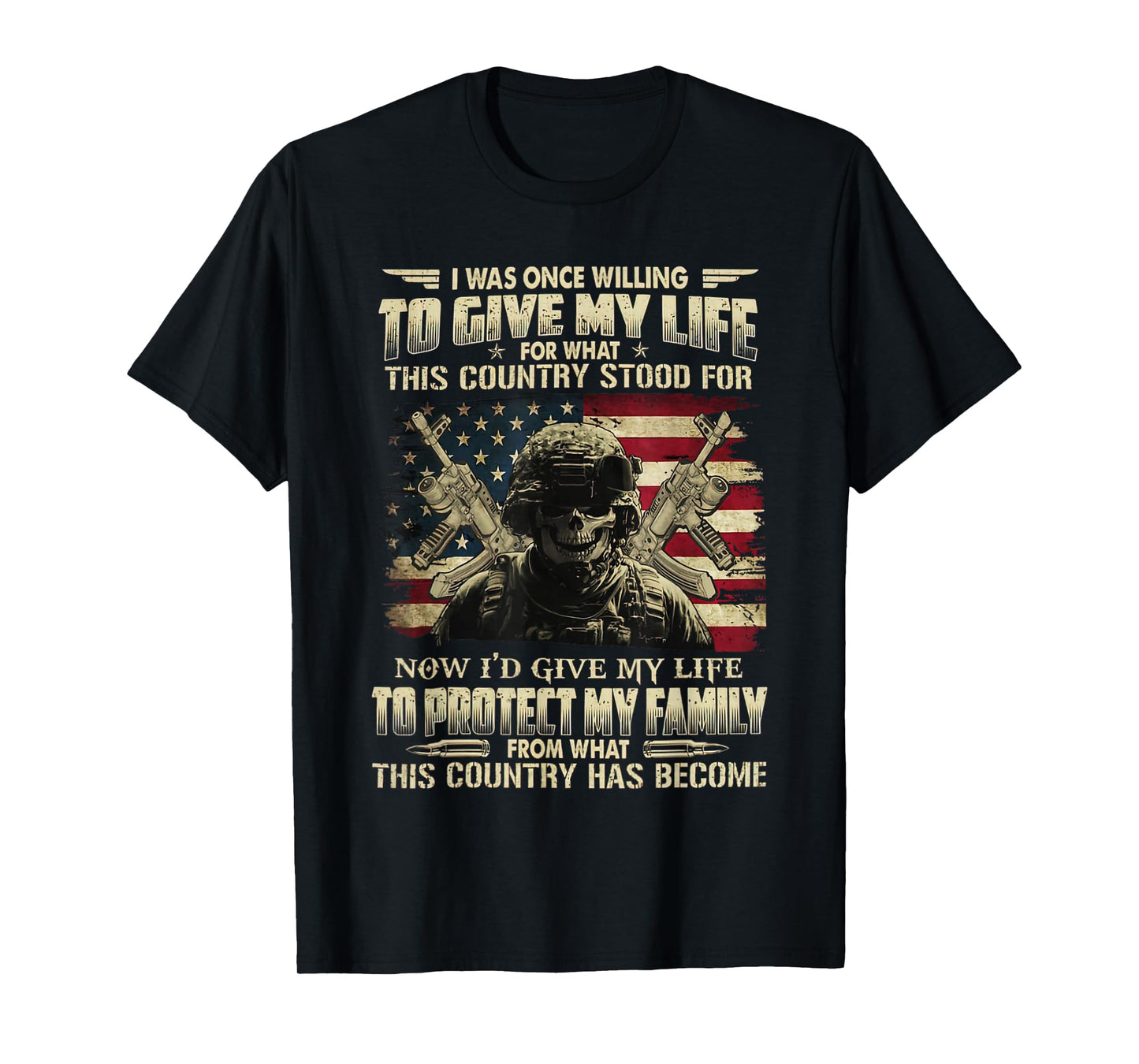I Was Once Willing To Give My Life For What I Believed T-Shirt