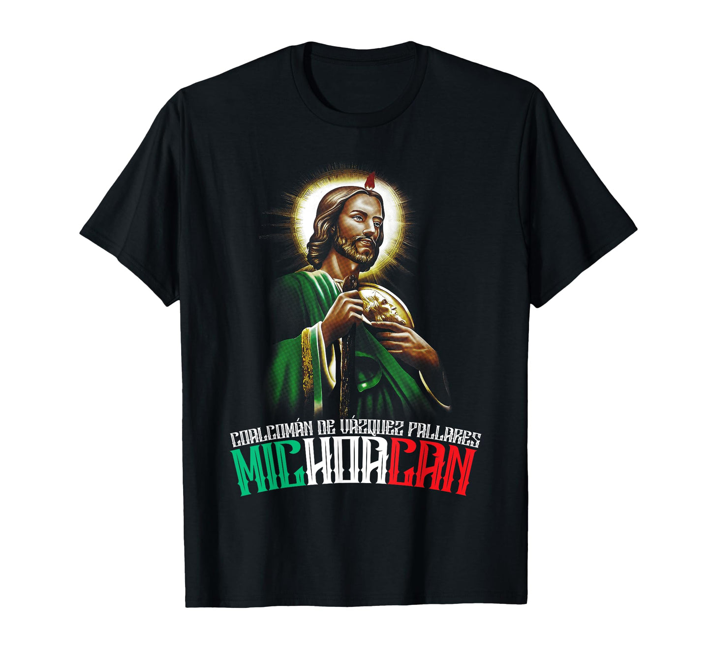 Coalcomán de Vázquez Pallares Michoacán San Judas Tadeo T-Shirt