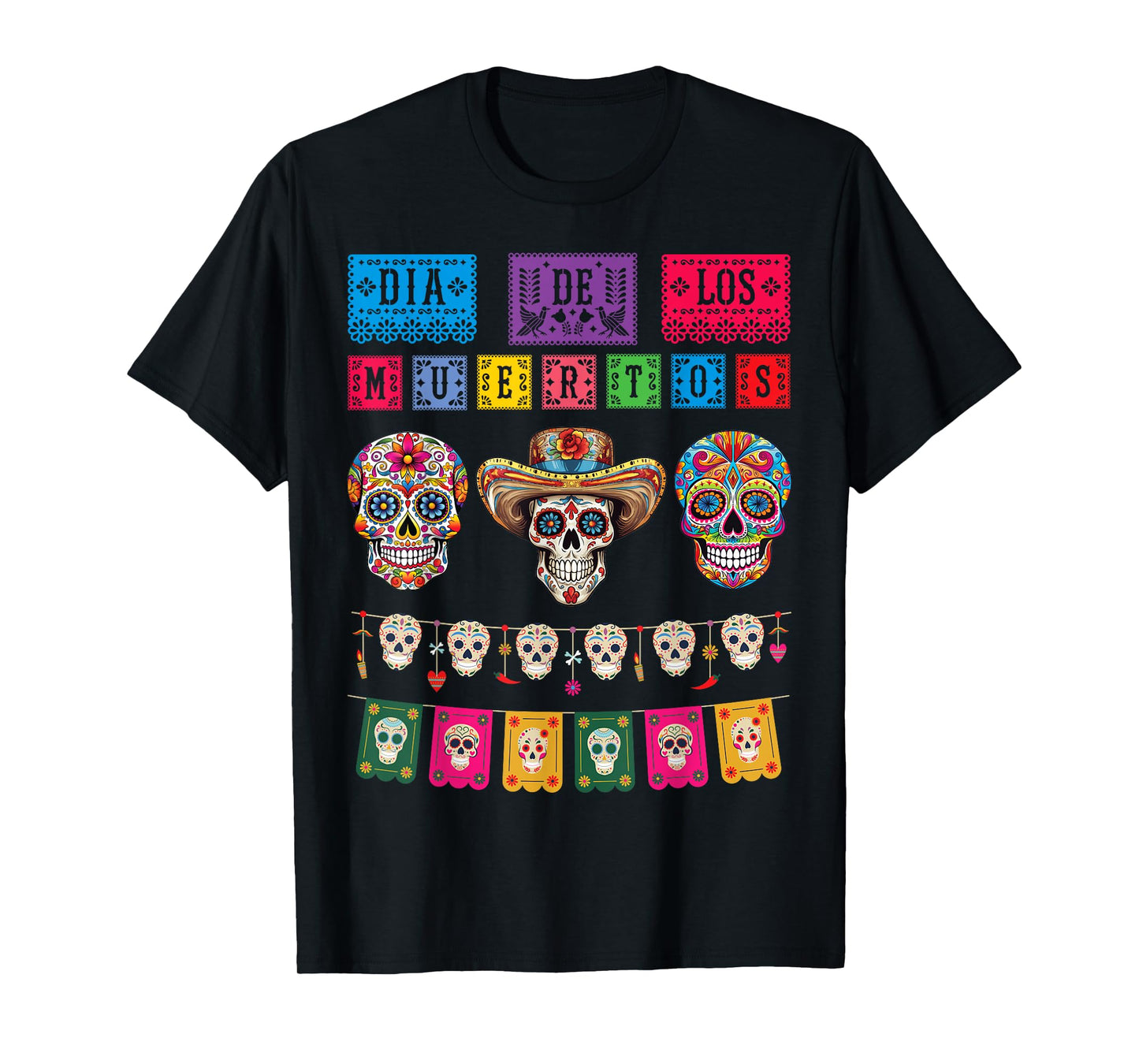 Dia De los Muertos Day of the Dead Funny Mexican Skull T-Shirt