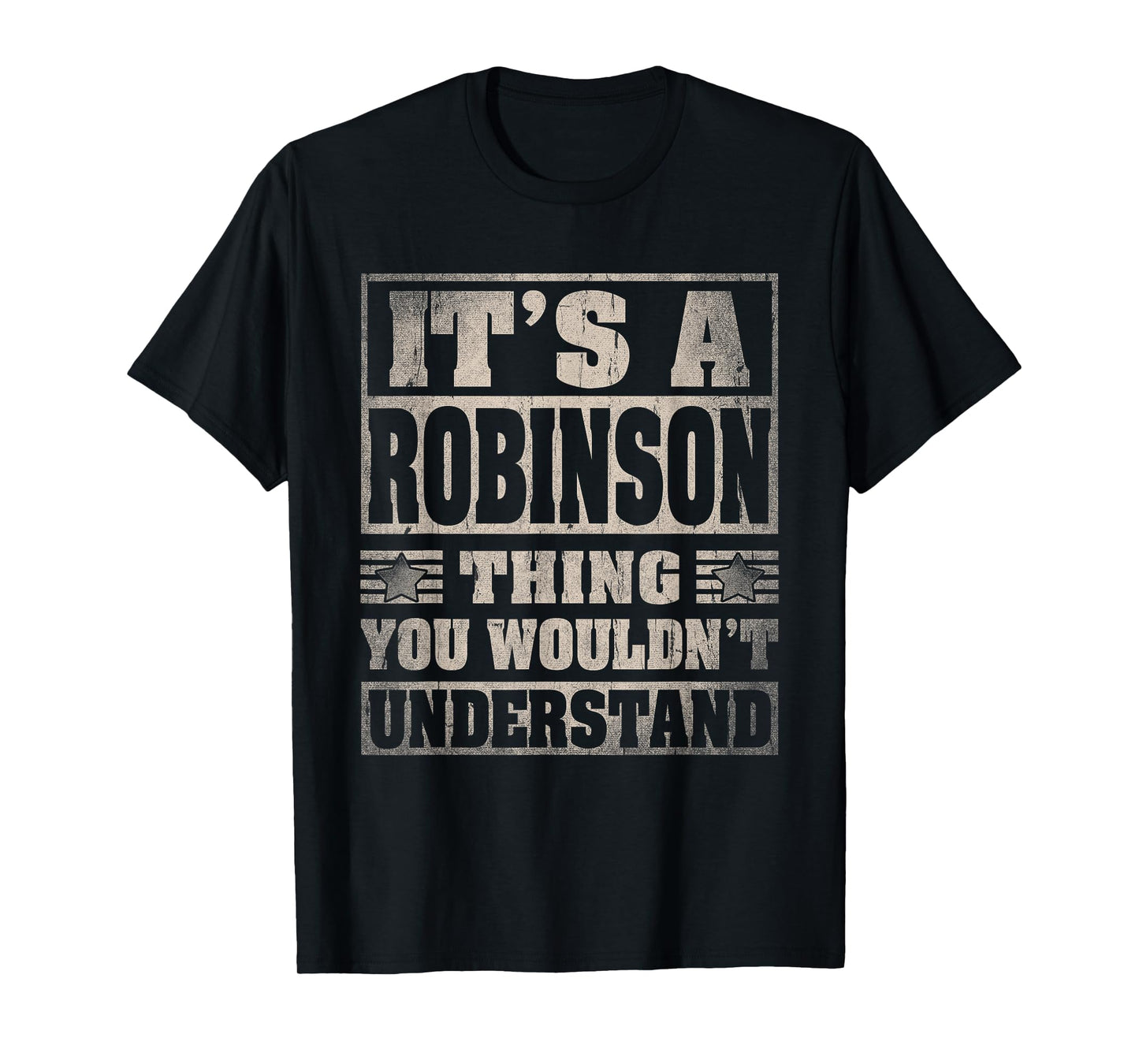 Robinson Last Name Shirt It's A Robinson Thing T-Shirt