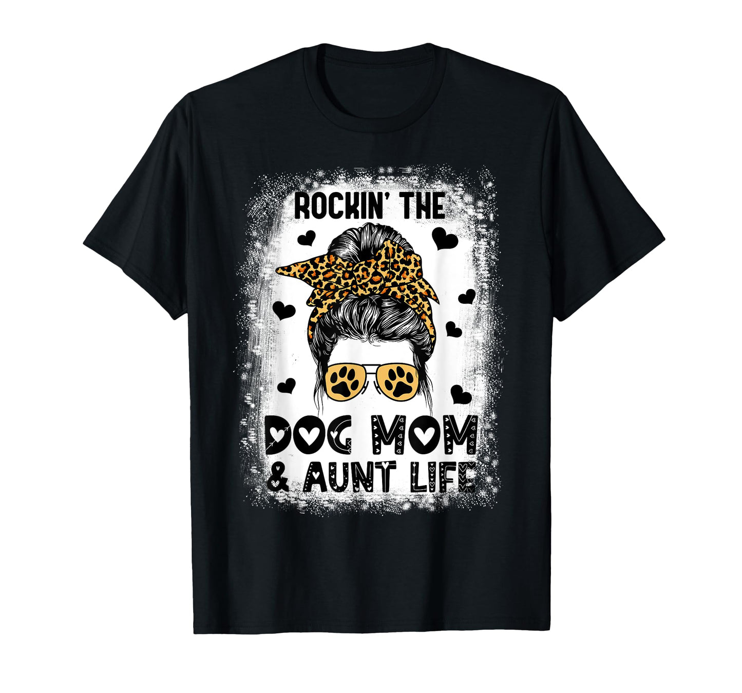 Dog Mom Aunt Life Cute Dog Lover Mother's Day Auntie T-Shirt
