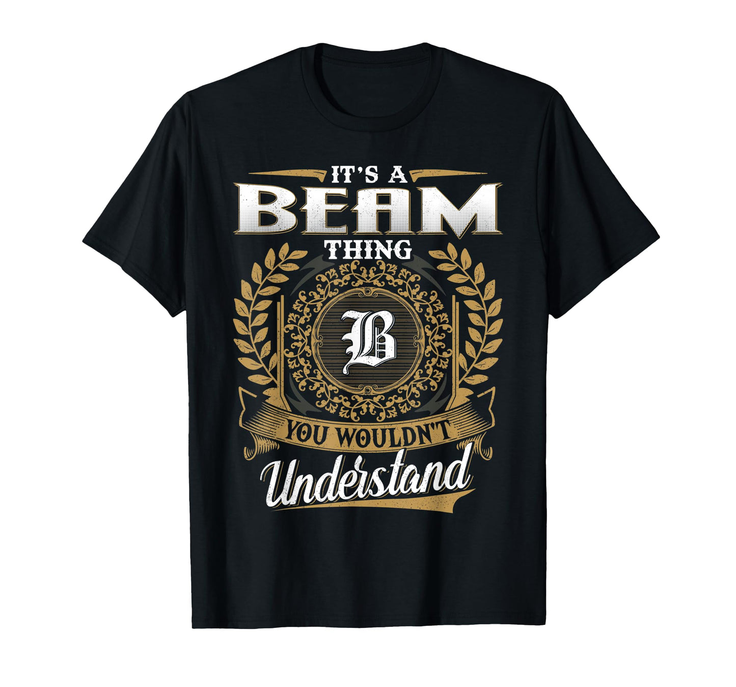 BEAM Family Member - Last Name BEAM Surname Personalized T-Shirt