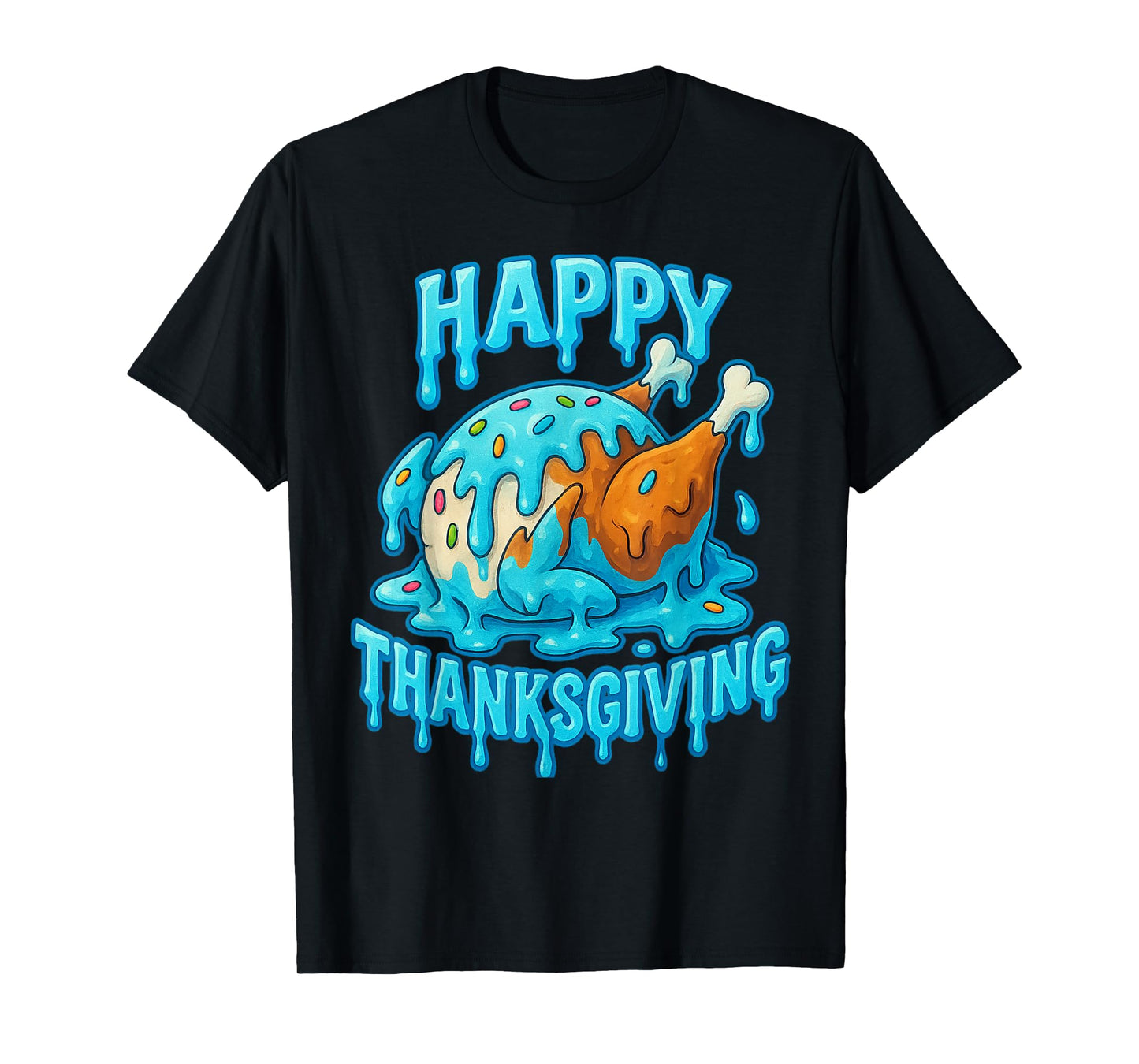 Happy Thanksgiving Drip Ice Cream Look Cool T-Shirt