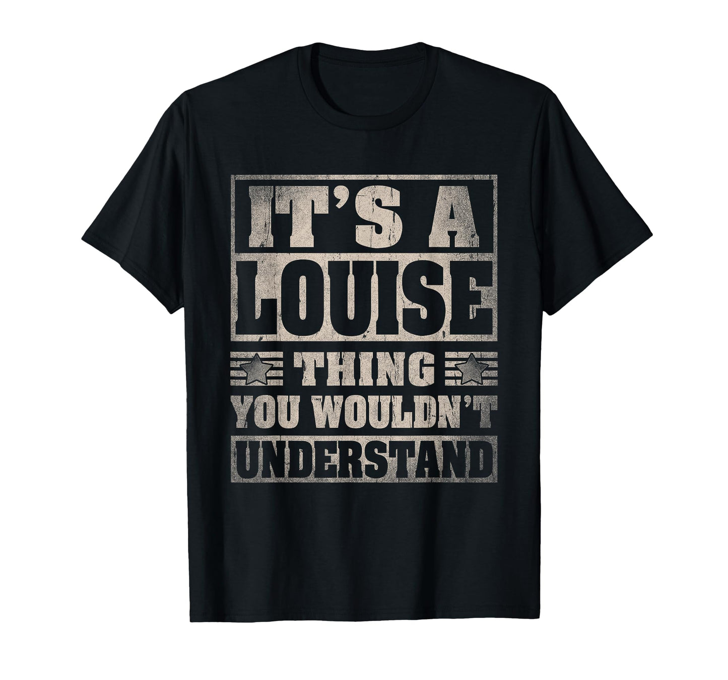 Louise First Name Shirt It's A Louise Thing T-Shirt