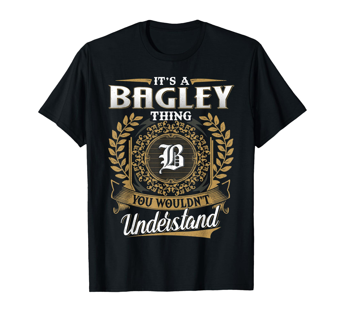 BAGLEY Family Tee - Last Name BAGLEY Surname Personalized T-Shirt