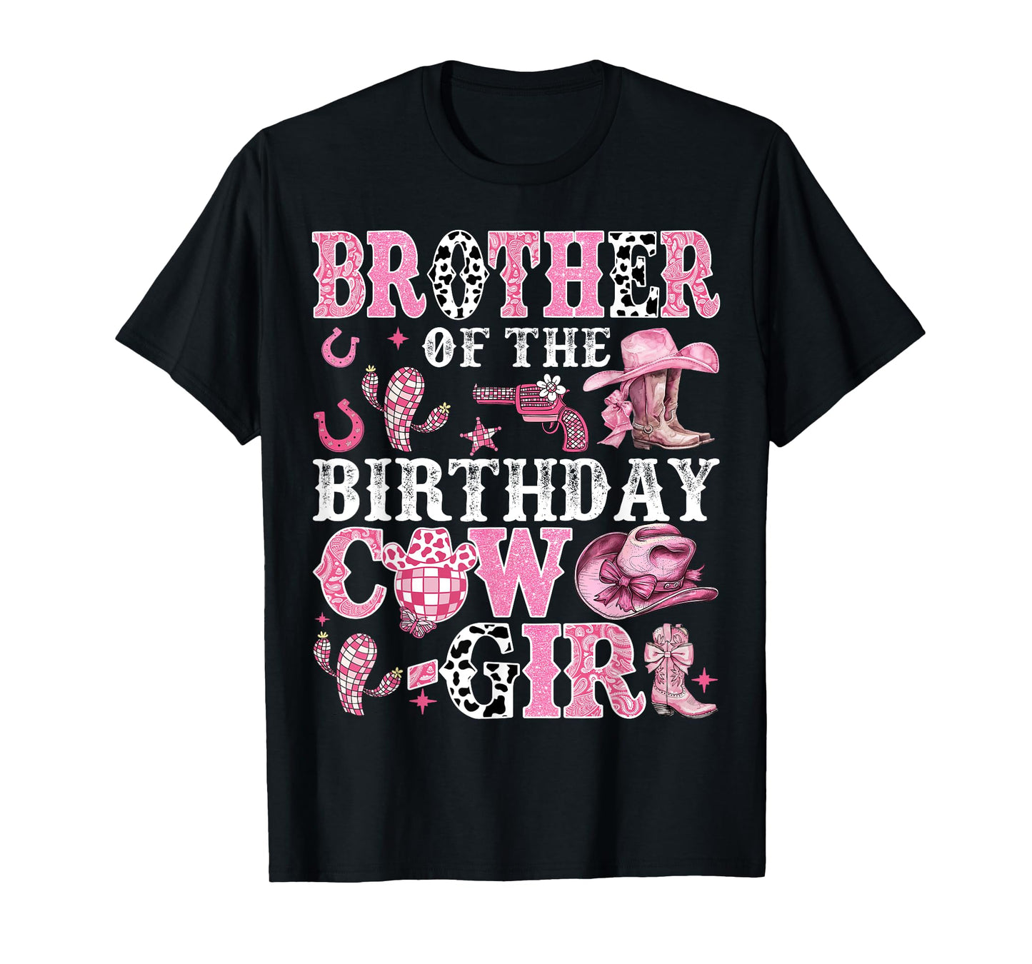 Brother Of The Birthday Cow-Girl Rodeo Cow Girl Birthday T-Shirt
