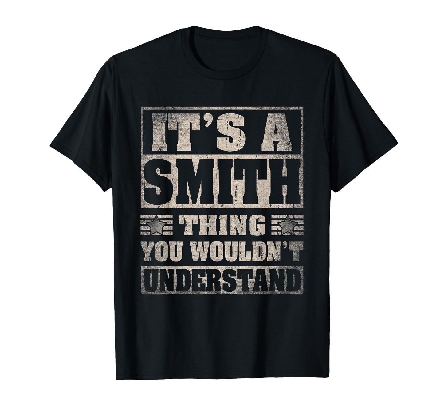 Smith Last Name Shirt It's A Smith Thing T-Shirt