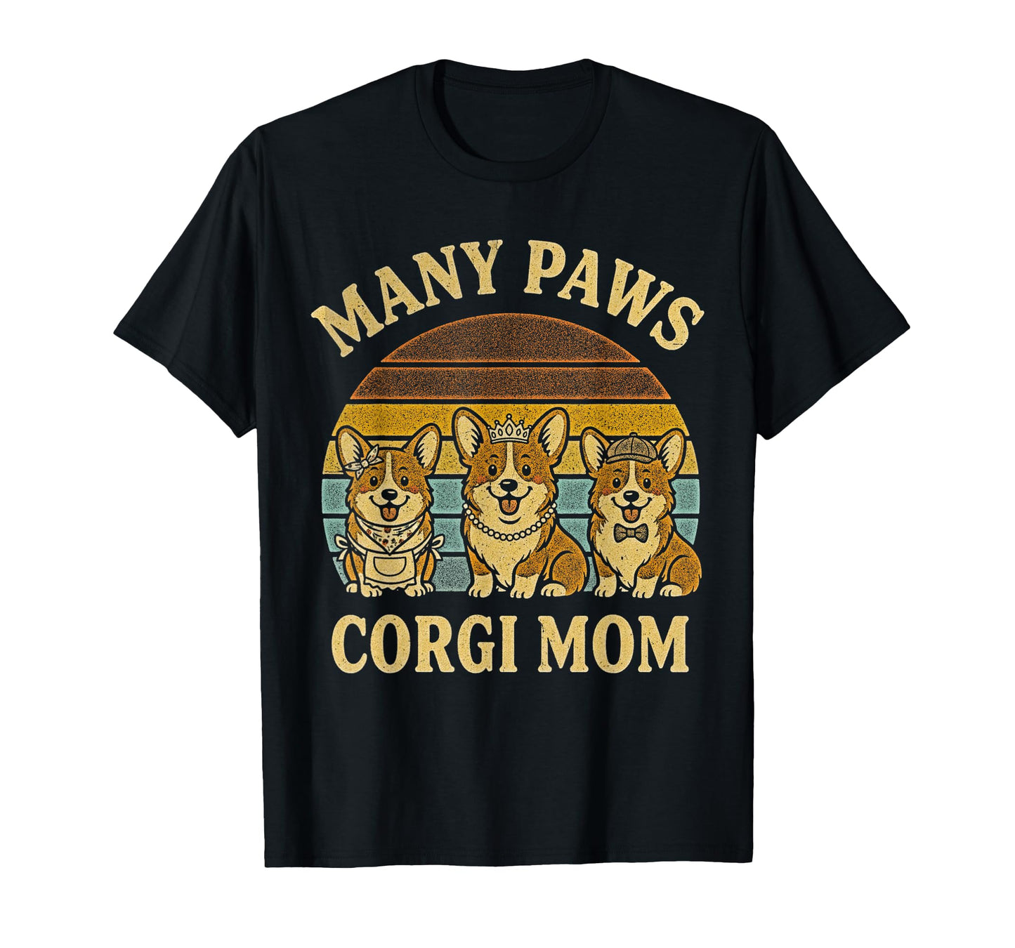 Many Paws Funny Corgi Mom Midlife Humor Women Grandma T-Shirt