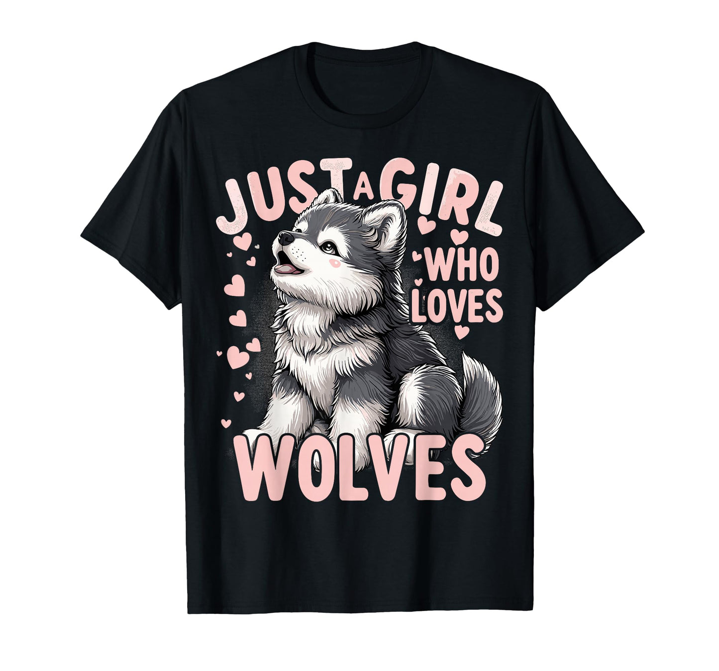 Wolf Cute Just A Girl Who Loves Wolves T-Shirt