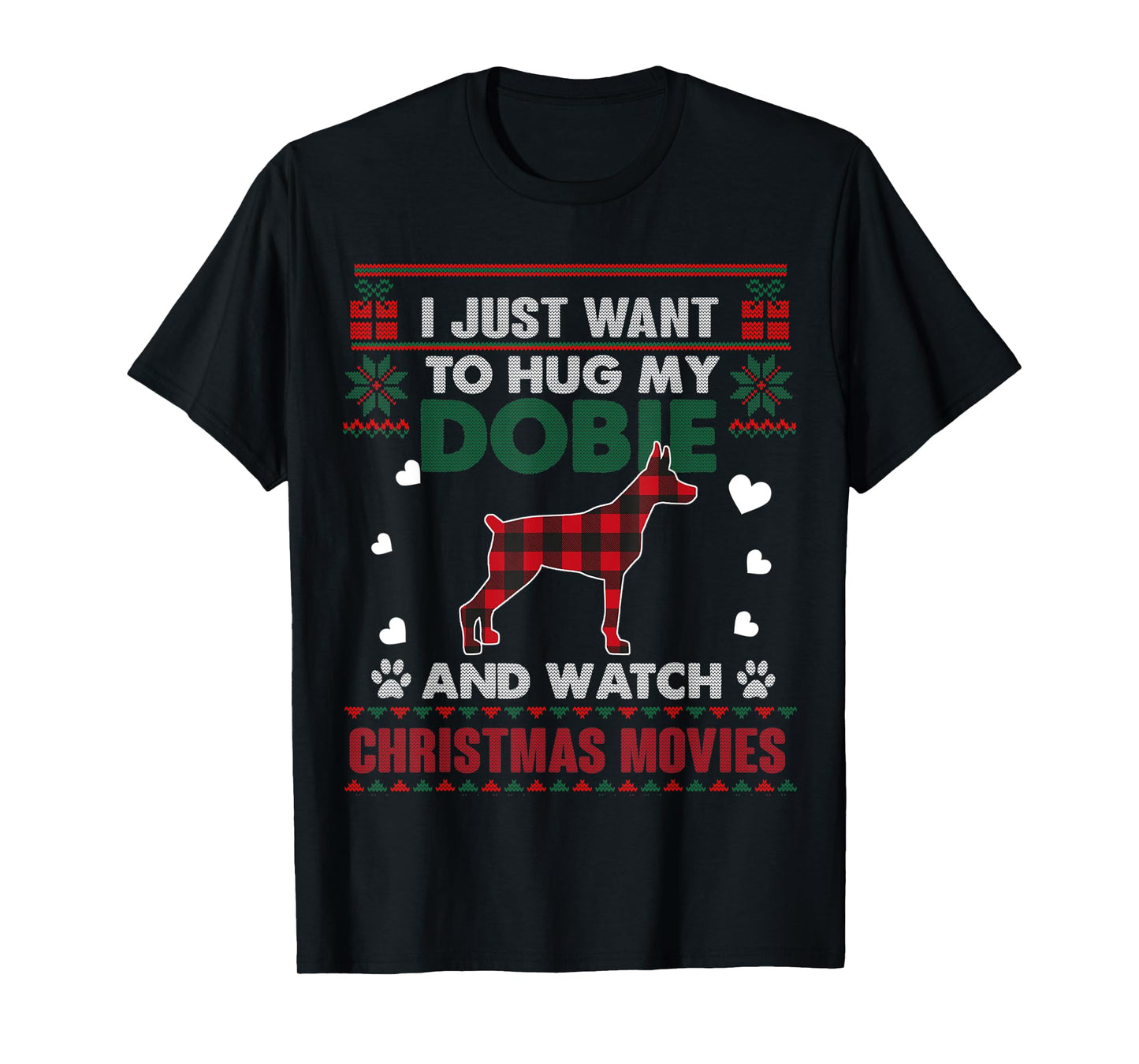 Doberman Dog Owner Christmas Movies Pajama Xmas Ugly Sweater T-Shirt