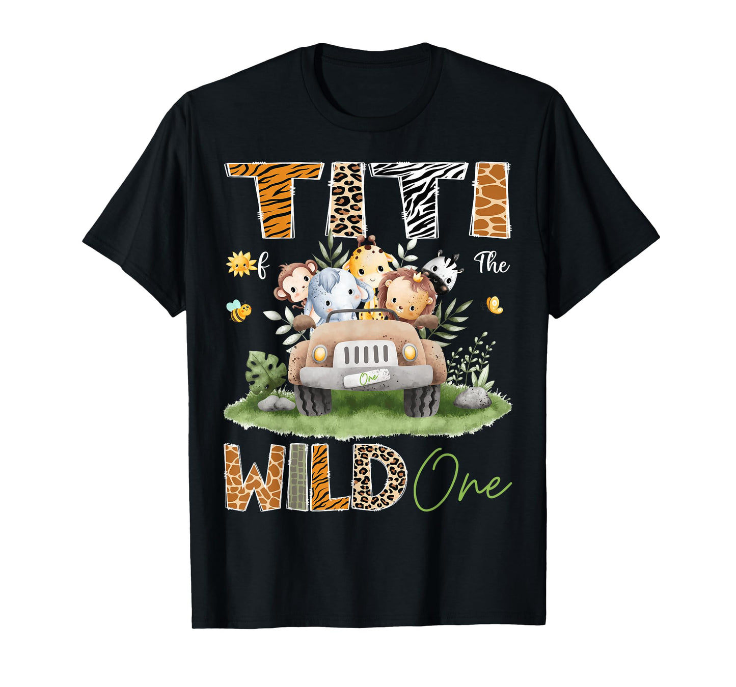 Titi of the Wild One 1St Birthday Safari Animals Truck T-Shirt