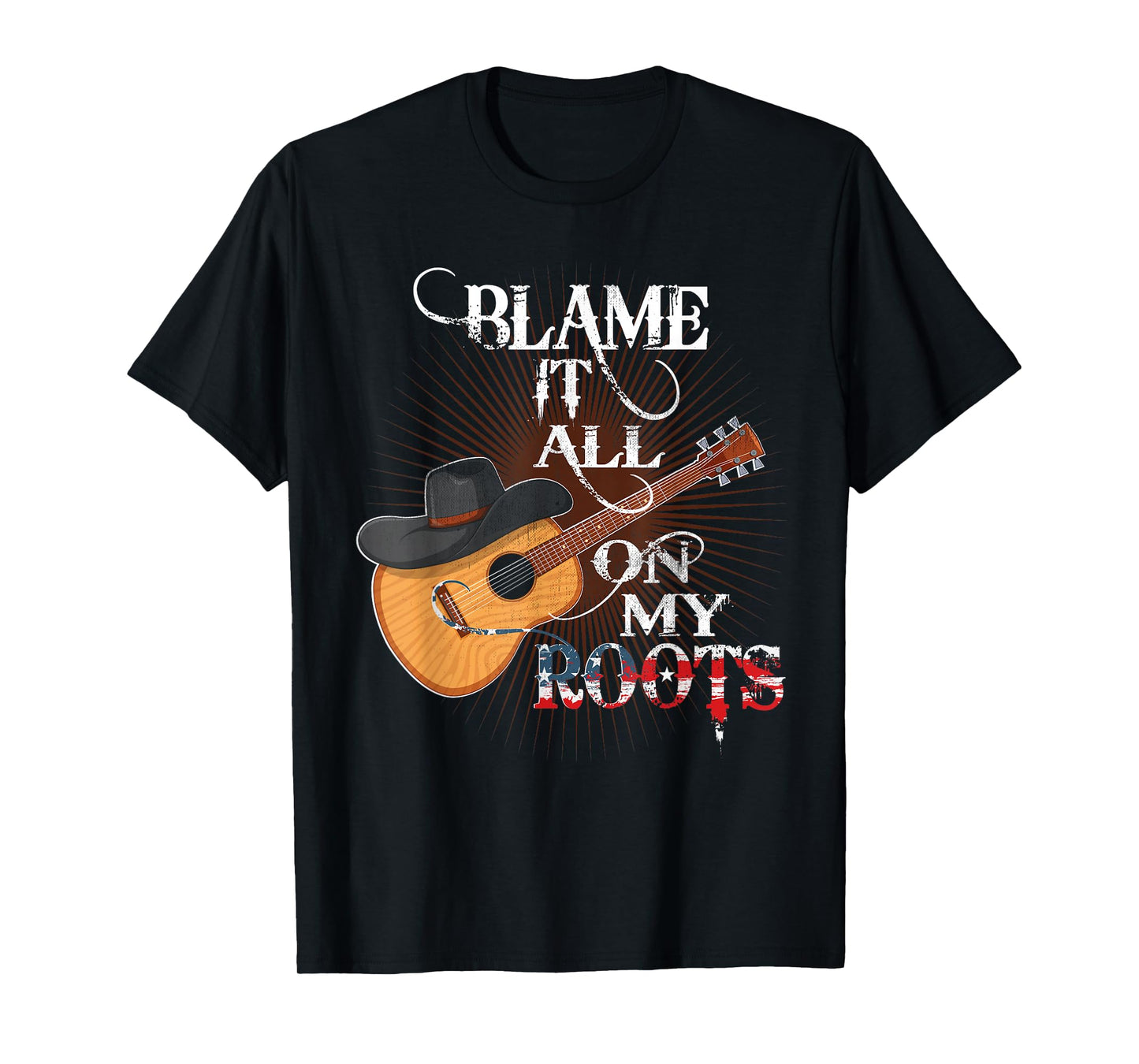 Blame It All On My Roots Shirt Men Country Music Lover T-Shirt
