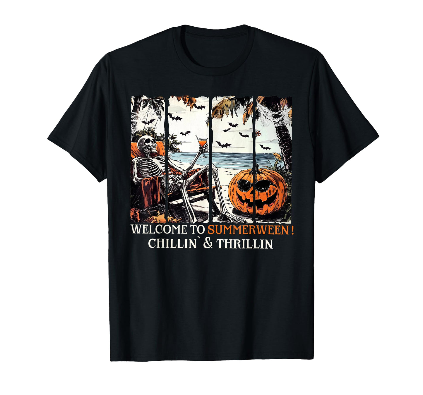 Welcome To Summerween Chillin' & Thrillin Halloween Skeleton T-Shirt