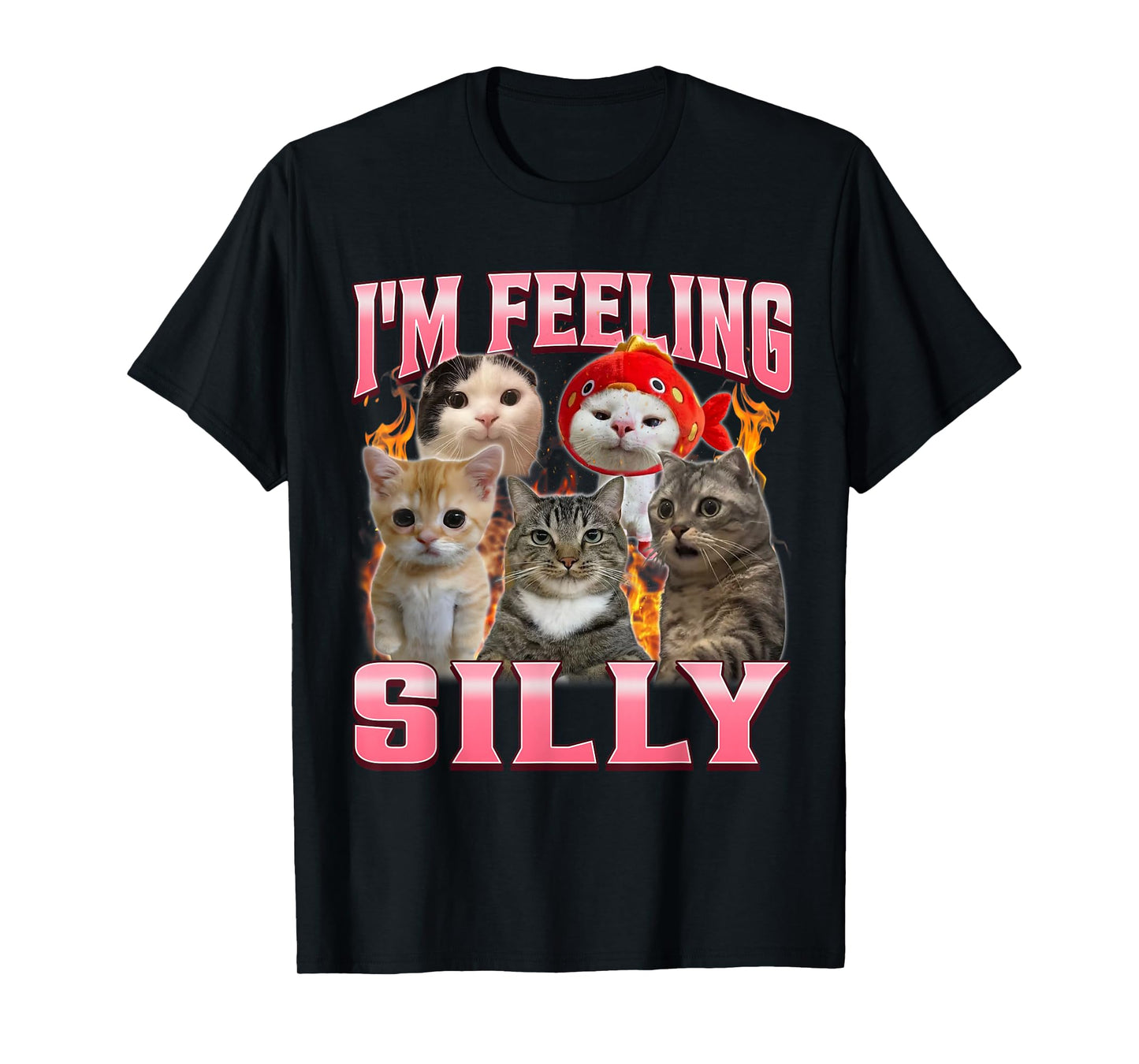 Funny I'm Feeling Silly Humor Cute Cat Meme Bootleg Graphic T-Shirt