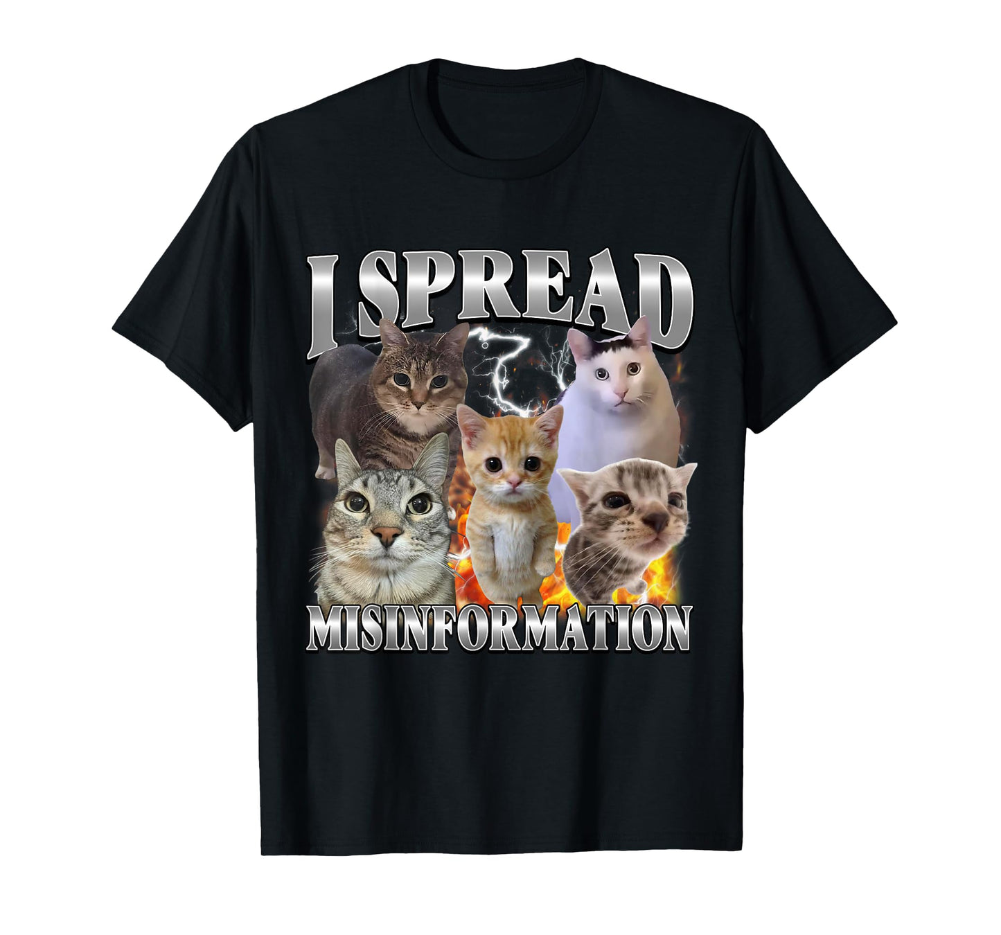 I Spread Misinformation Funny Cat Meme Bootleg Men Women T-Shirt