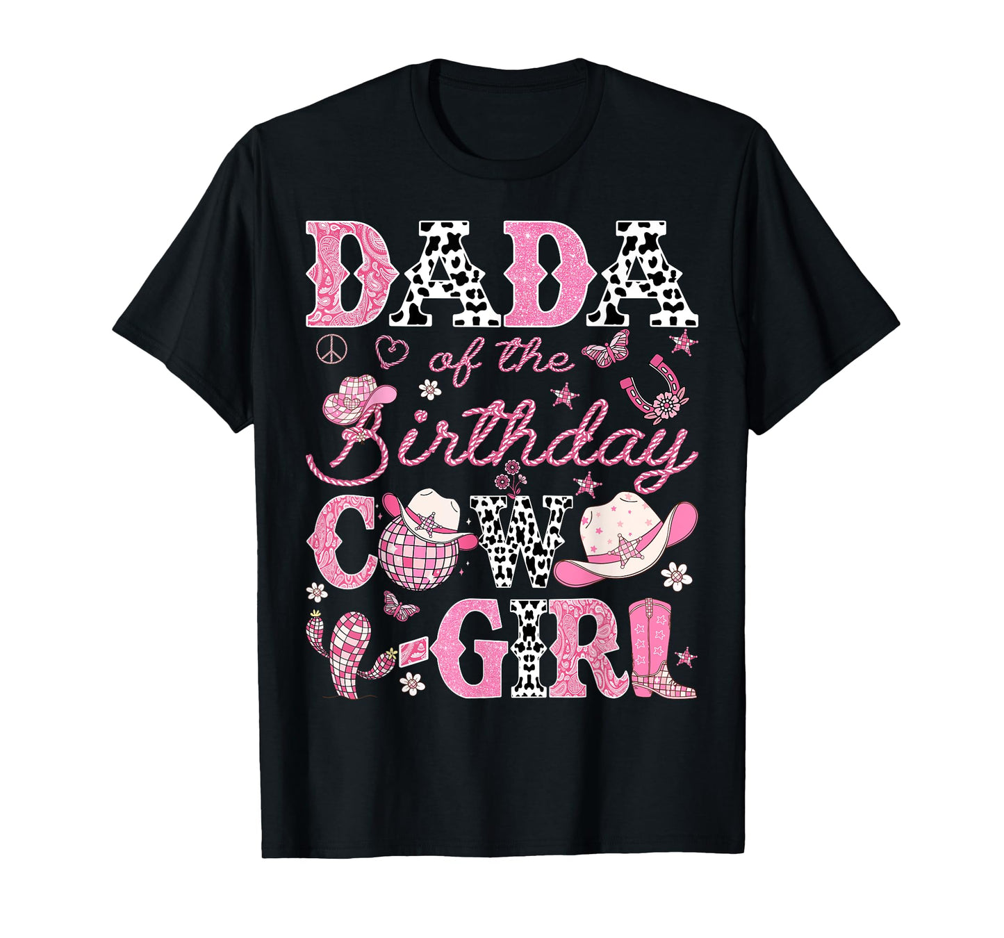 Dada Of The Birthday CowGirl Pink Rodeo Western Disco T-Shirt