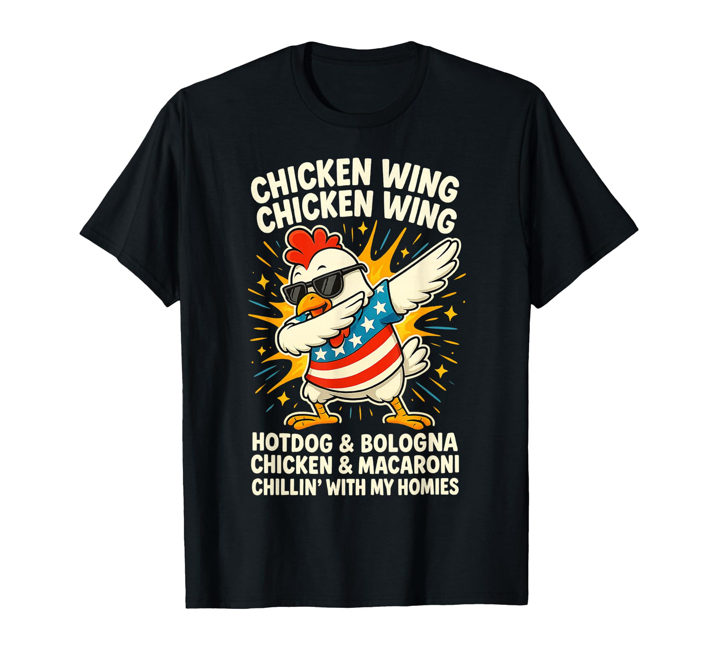 Dabbing Chicken Wing Chicken Wing Hot Dog And Baloney USA T-Shirt